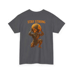 Atlas Strong Unisex Tee with Stay Strong graphic of Atlas holding the world on gray background