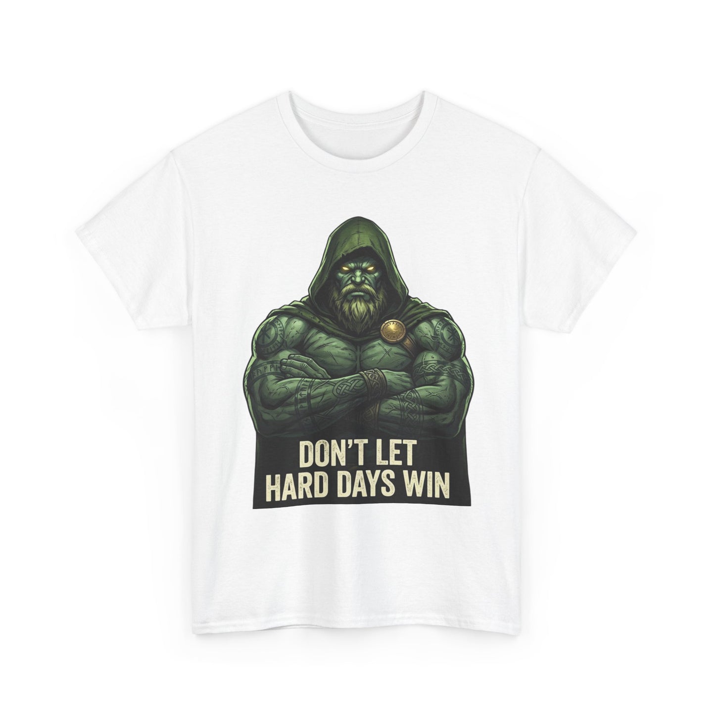 Don’t Let Hard Days Win Tee — UNFKWTBL Inspirational Beast Shirt