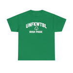 T-Shirt — UNFKWTBL Irish Pride Tee (Shamrock St. Patrick’s Day Shirt)