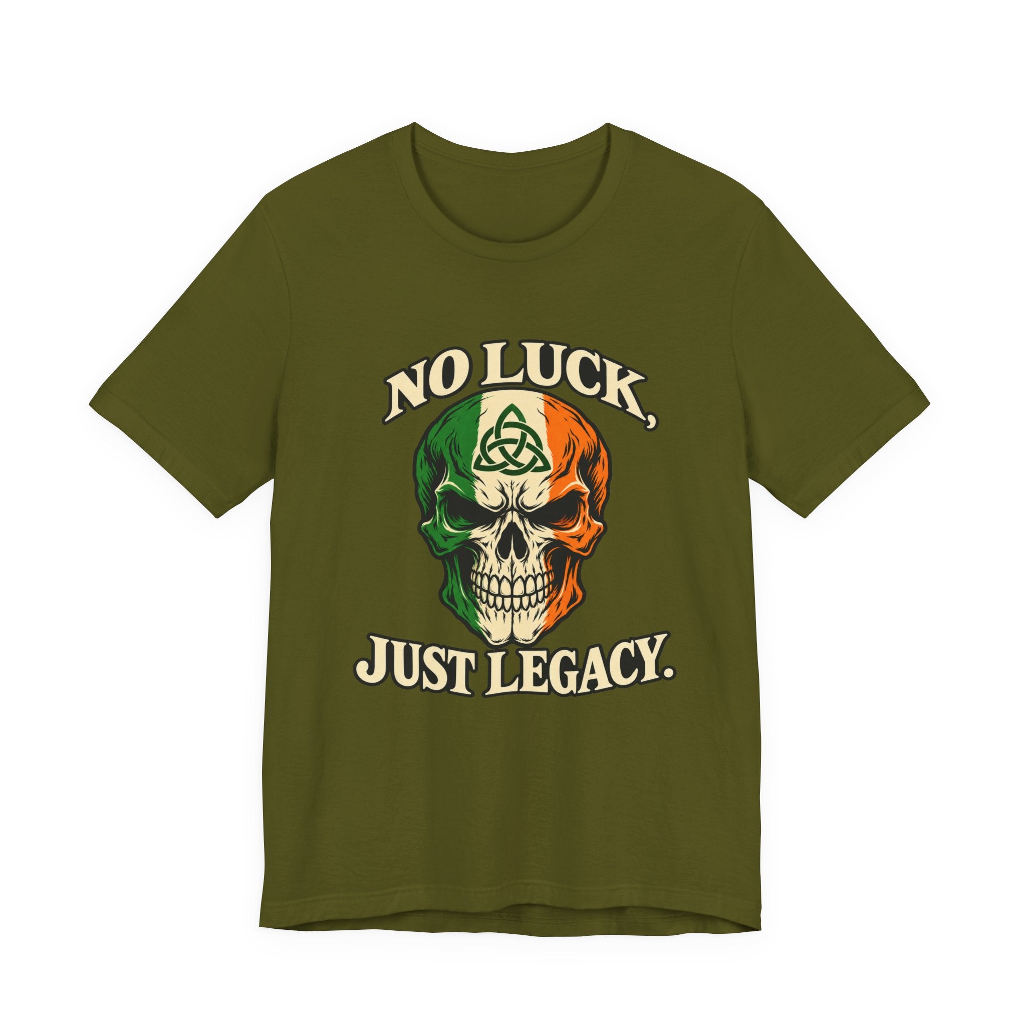 No Luck. Just Legacy. Irish Skull Tee