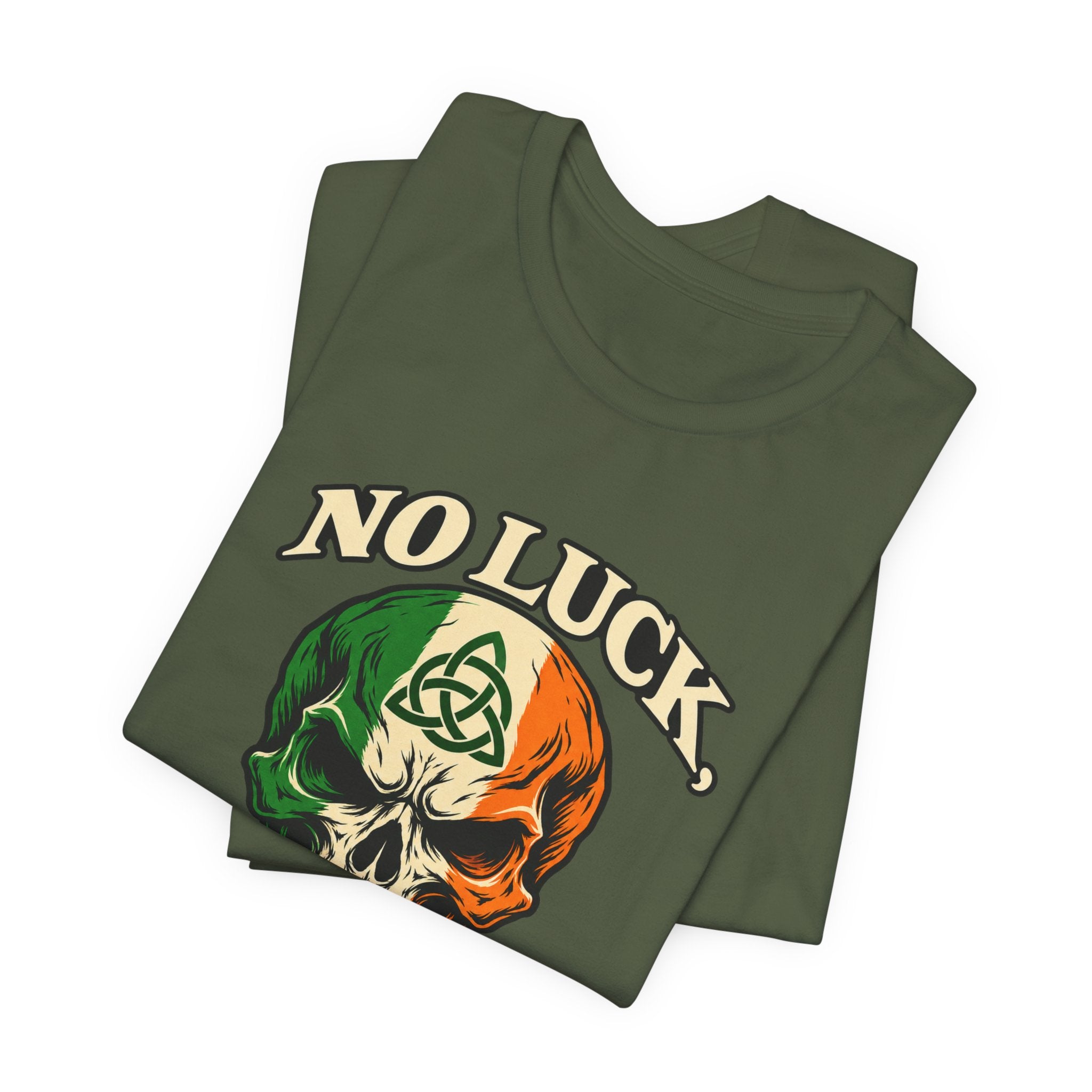 No Luck. Just Legacy. Irish Skull Tee
