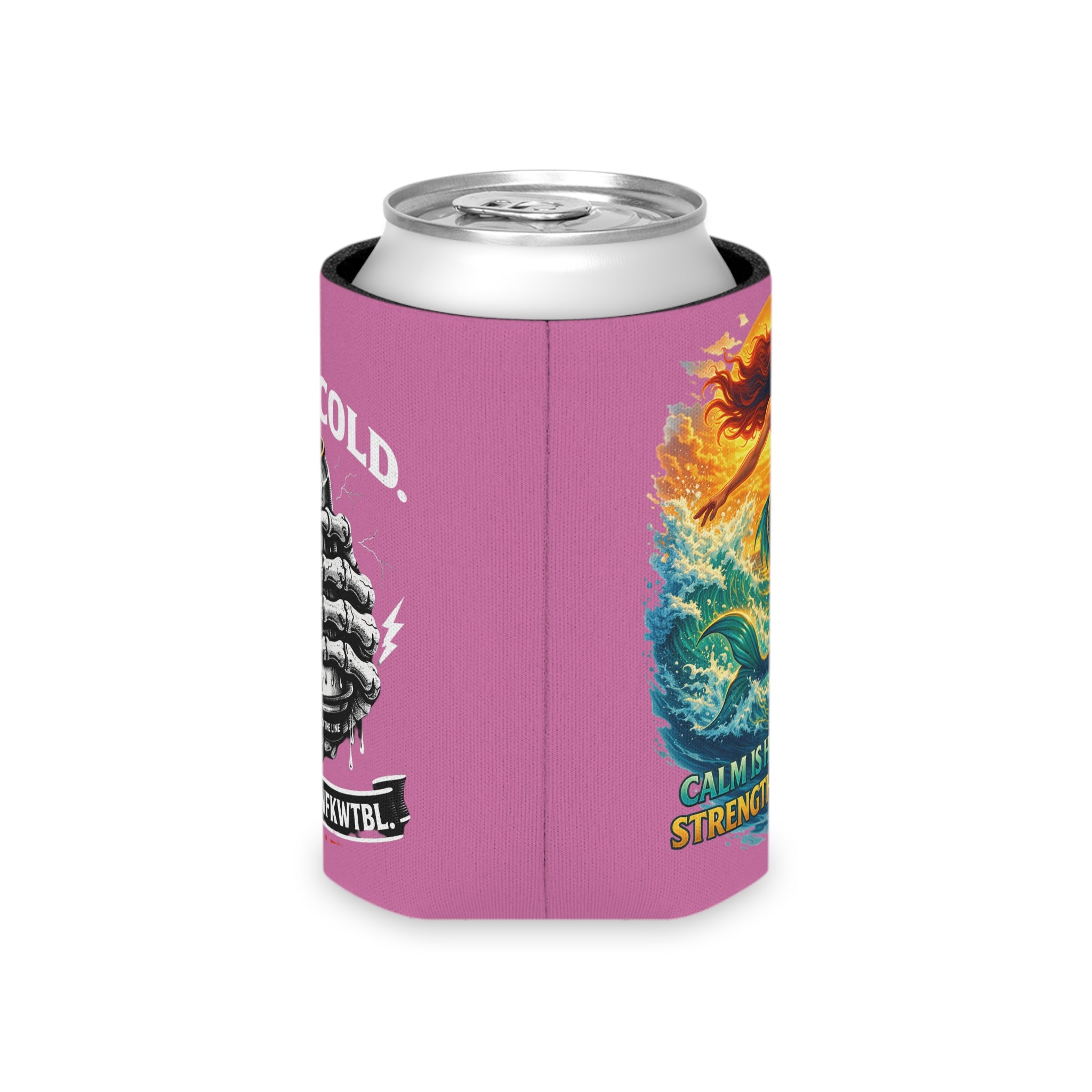 Can Cooler — Mermaid "Calm Is Her Nature, Strength Is Her Tide" & "Stay Cold" Beverage Koozie