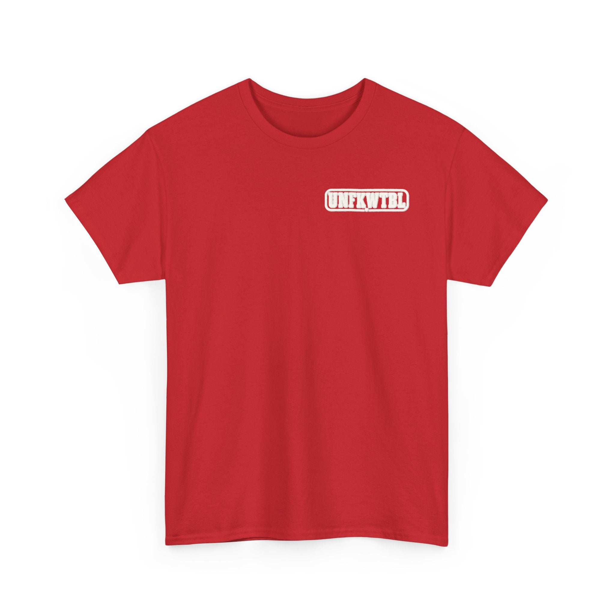 UNFKWTBL Eight Letters. Zero Apologies. Back-Print Tee