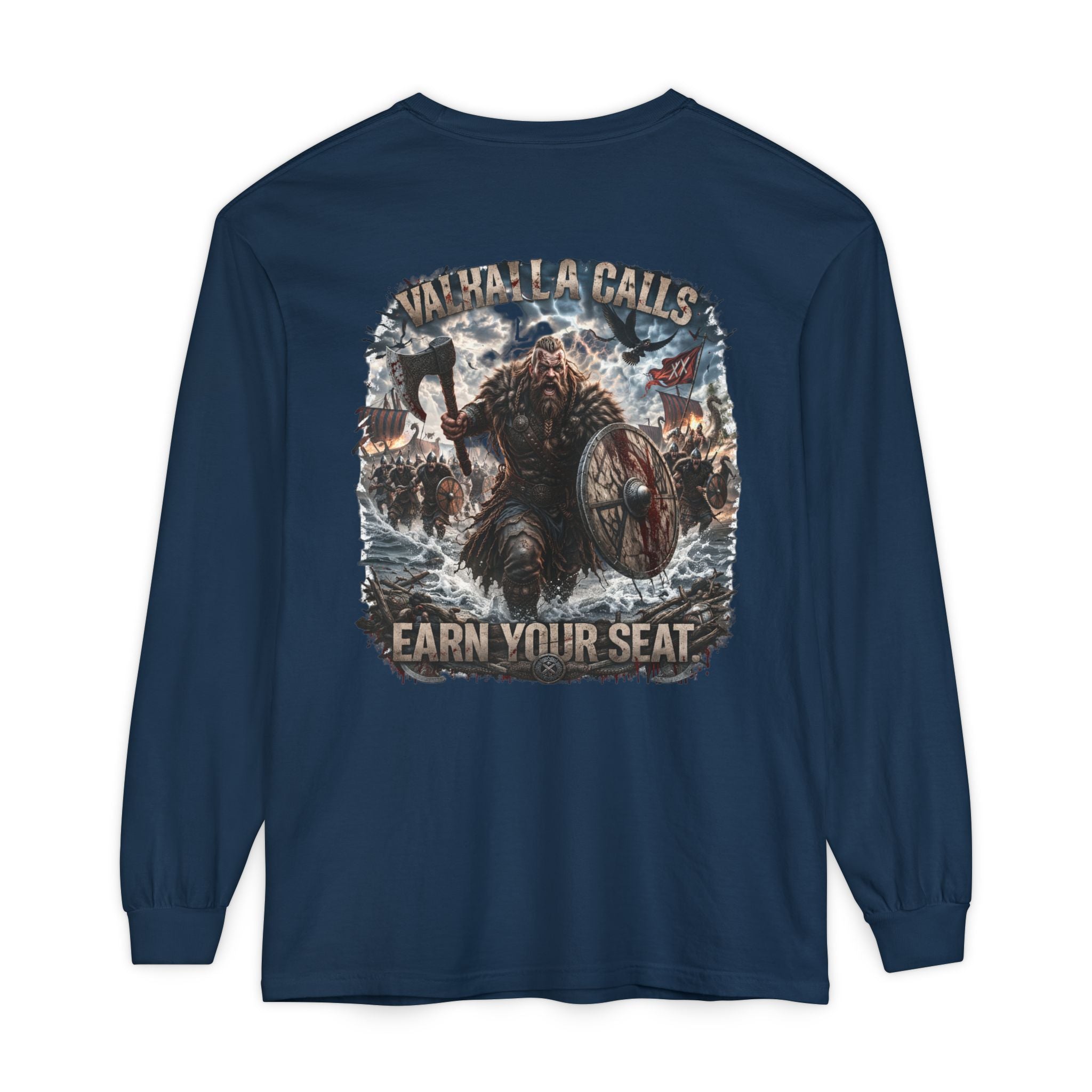 Valhalla Calls Long Sleeve Tee — "Earn Your Seat" Viking Graphic