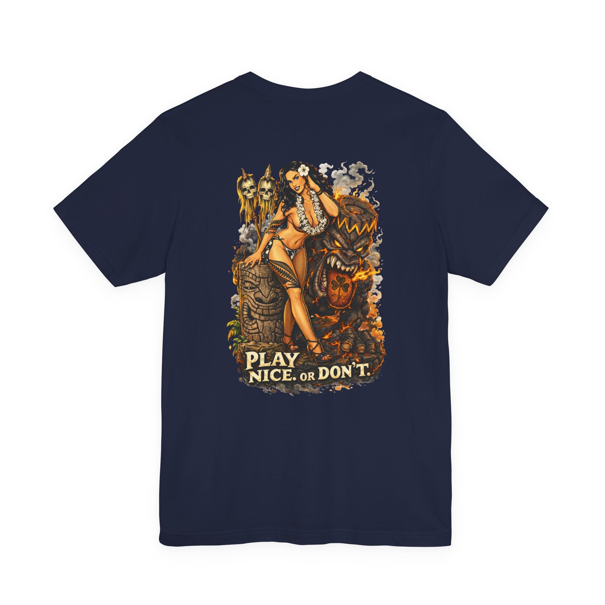 Play Nice or Don’t T-Shirt