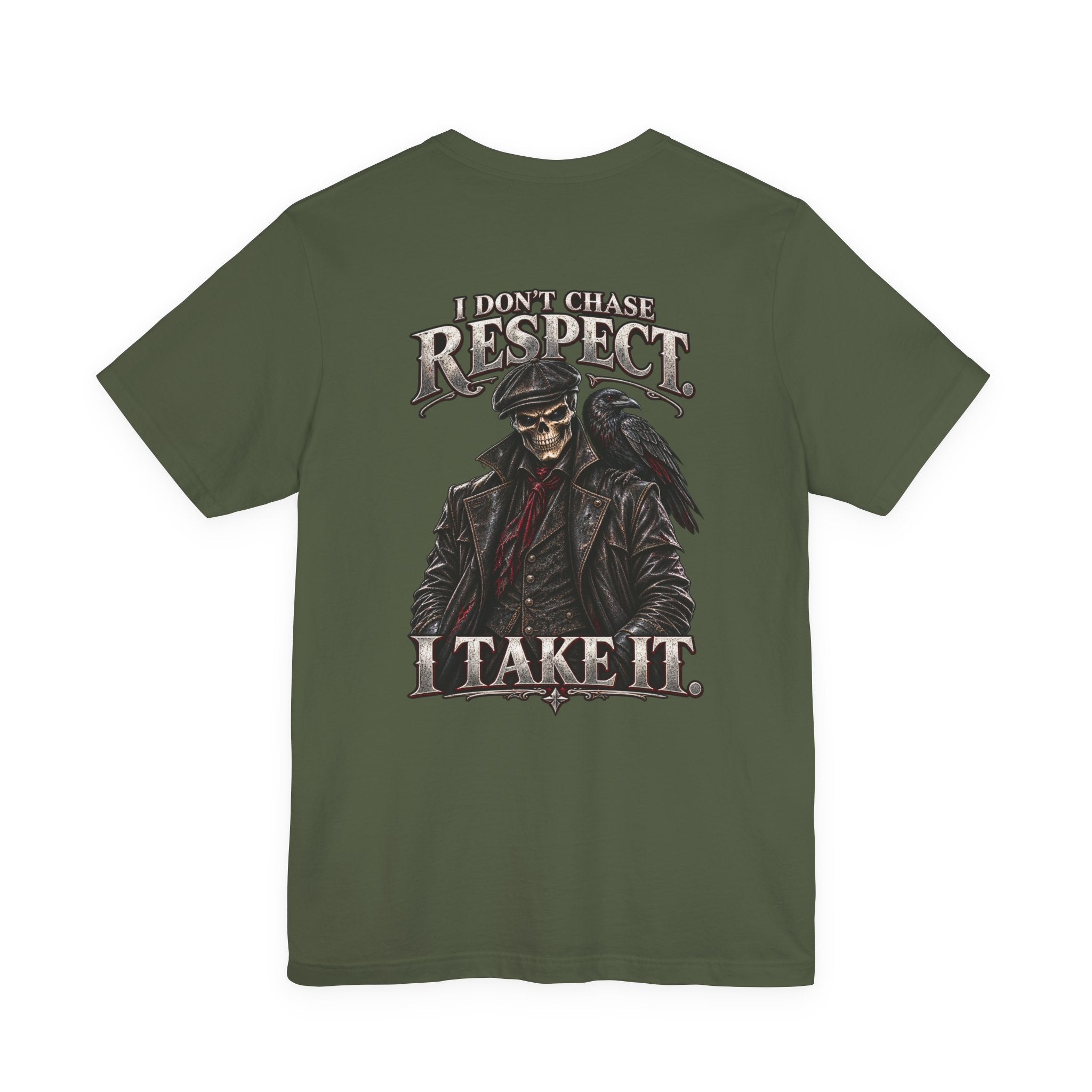 Respect T-Shirt — "I Don't Chase Respect, I Take It" Raven Graphic Tee