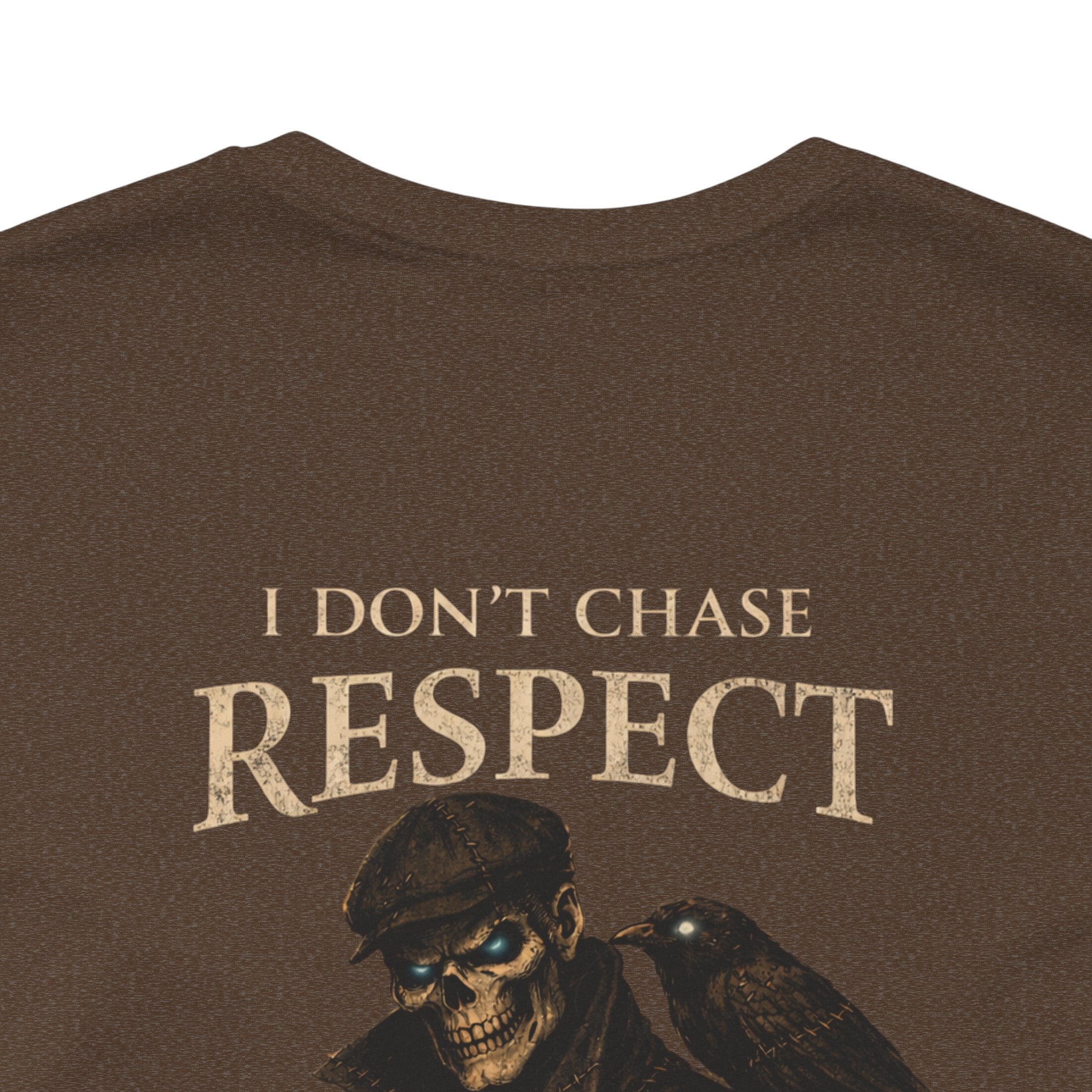 Respect T-Shirt — "I Don't Chase Respect, I Take It" Raven Graphic Tee