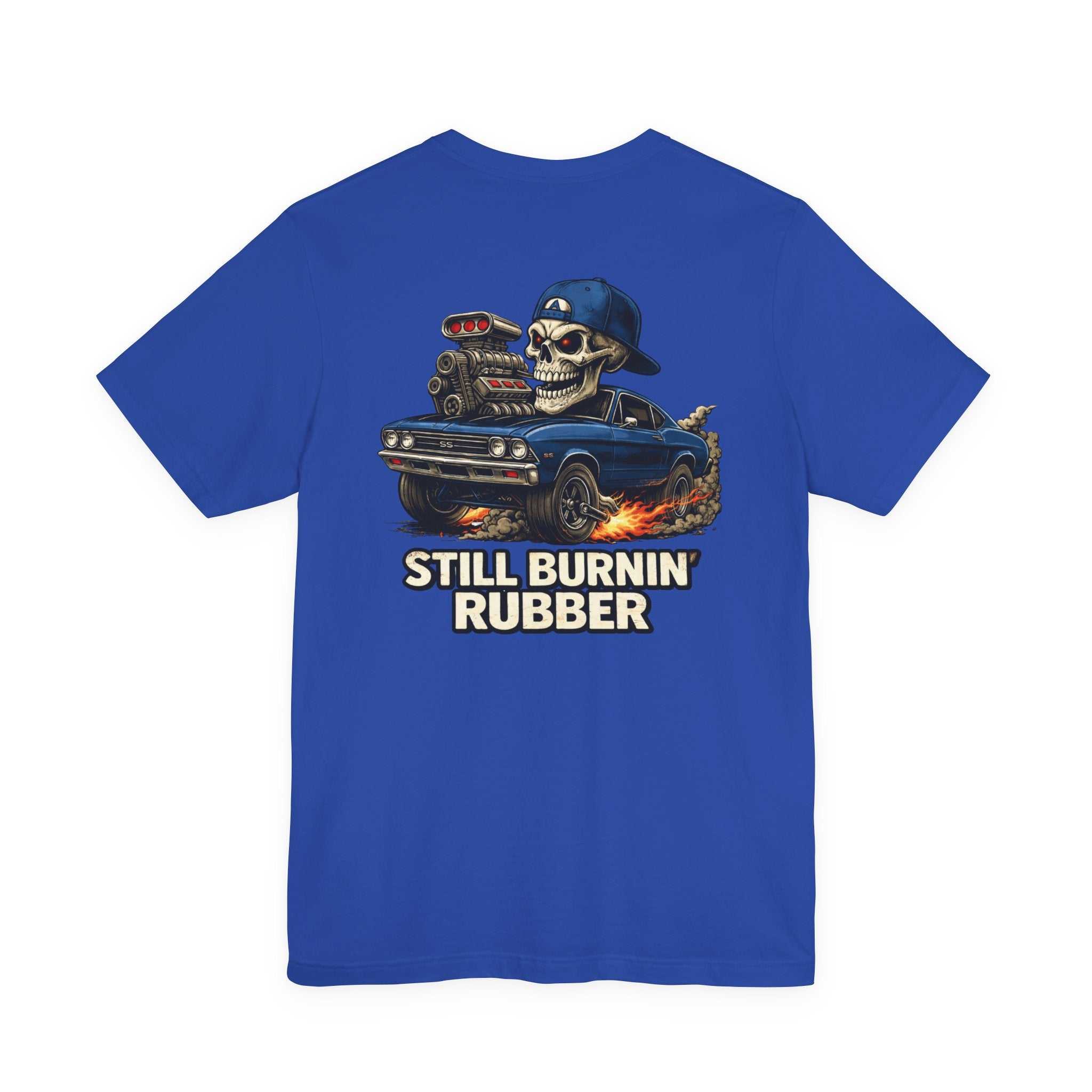 Burnout Skull Muscle Car Tee — "Still Burnin' Rubber" Graphic T-Shirt