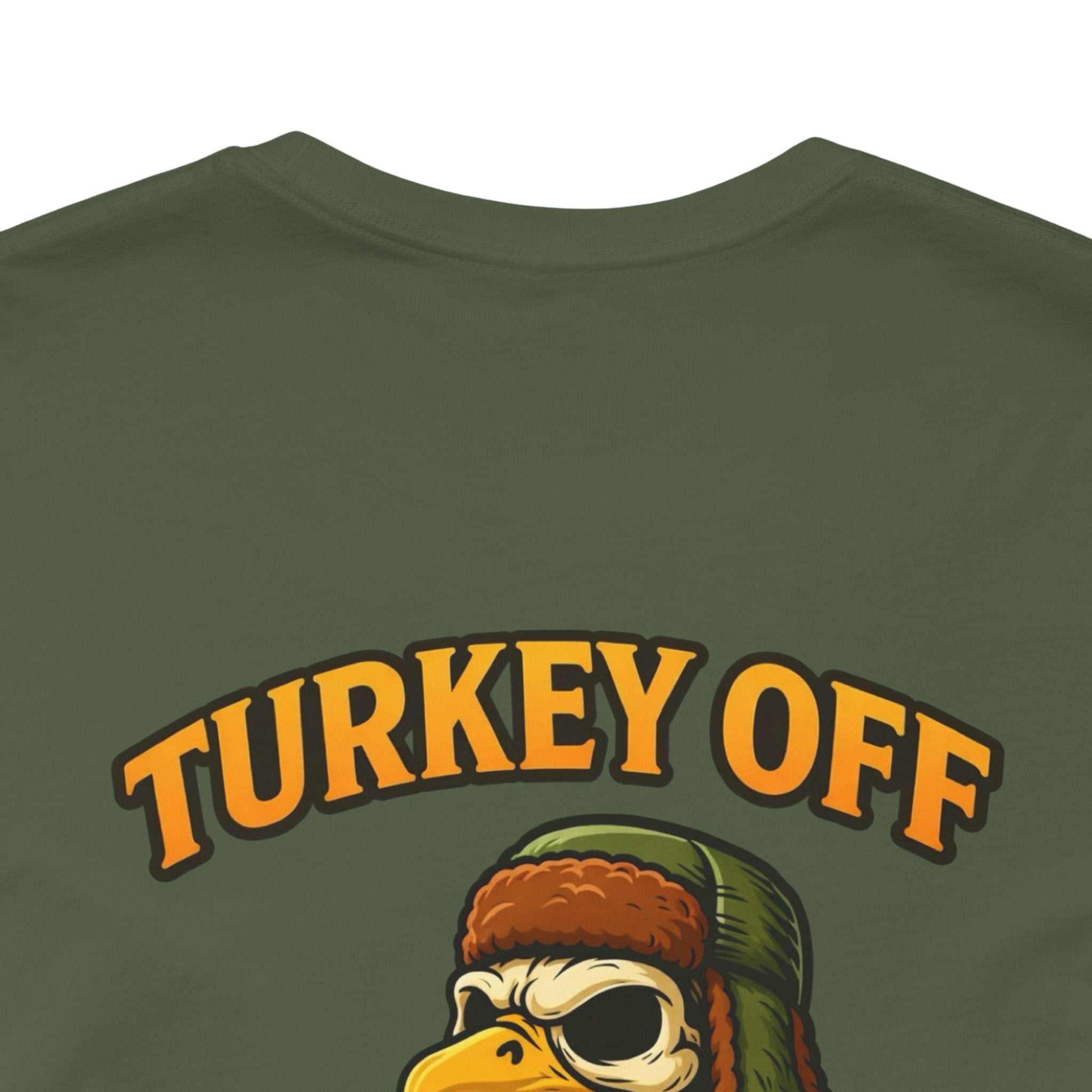 Turkey Off Graphic Tee with funny skeleton turkey design for Thanksgiving and hunting fans