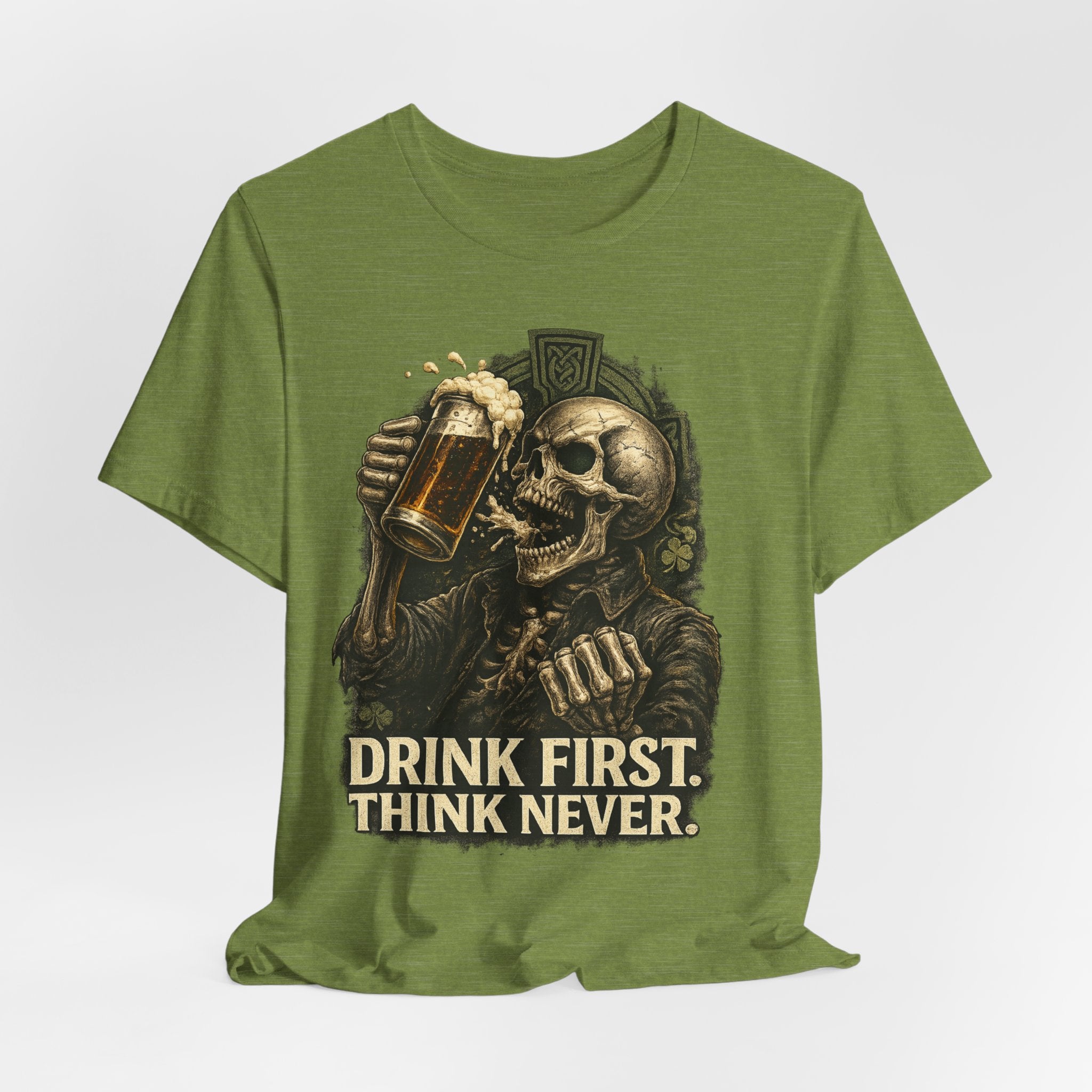 Drink First Think Never T-Shirt — Skull Beer Graphic Tee for Party & Bar Lovers