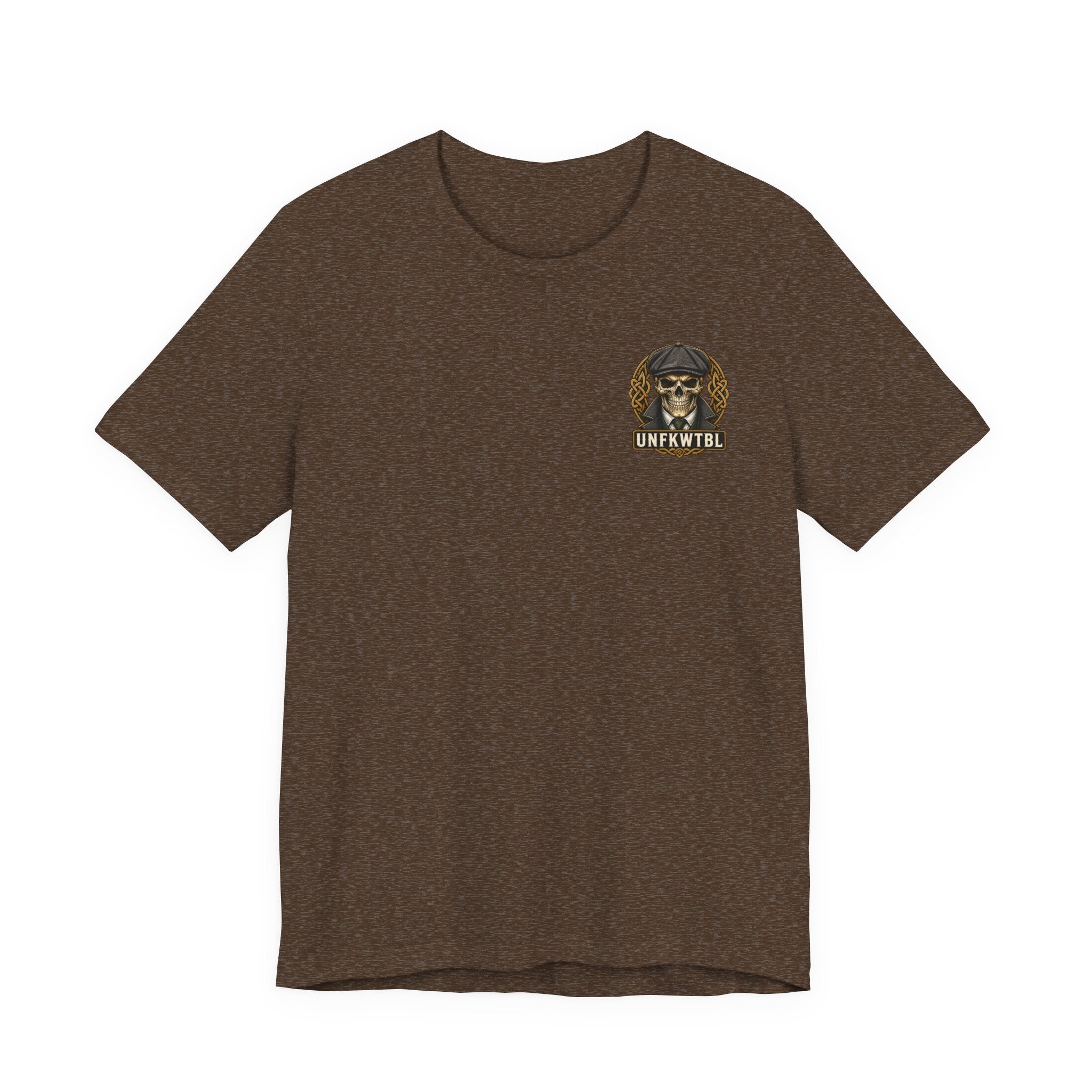 Irish by Blood. UNFKWTBL by Choice. Tee
