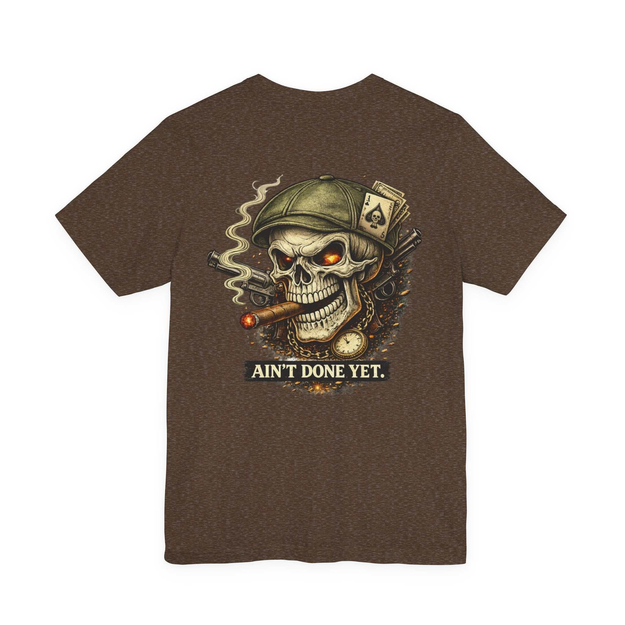 Skull Cigar Tee — "Ain't Done Yet" Vintage Biker T-Shirt