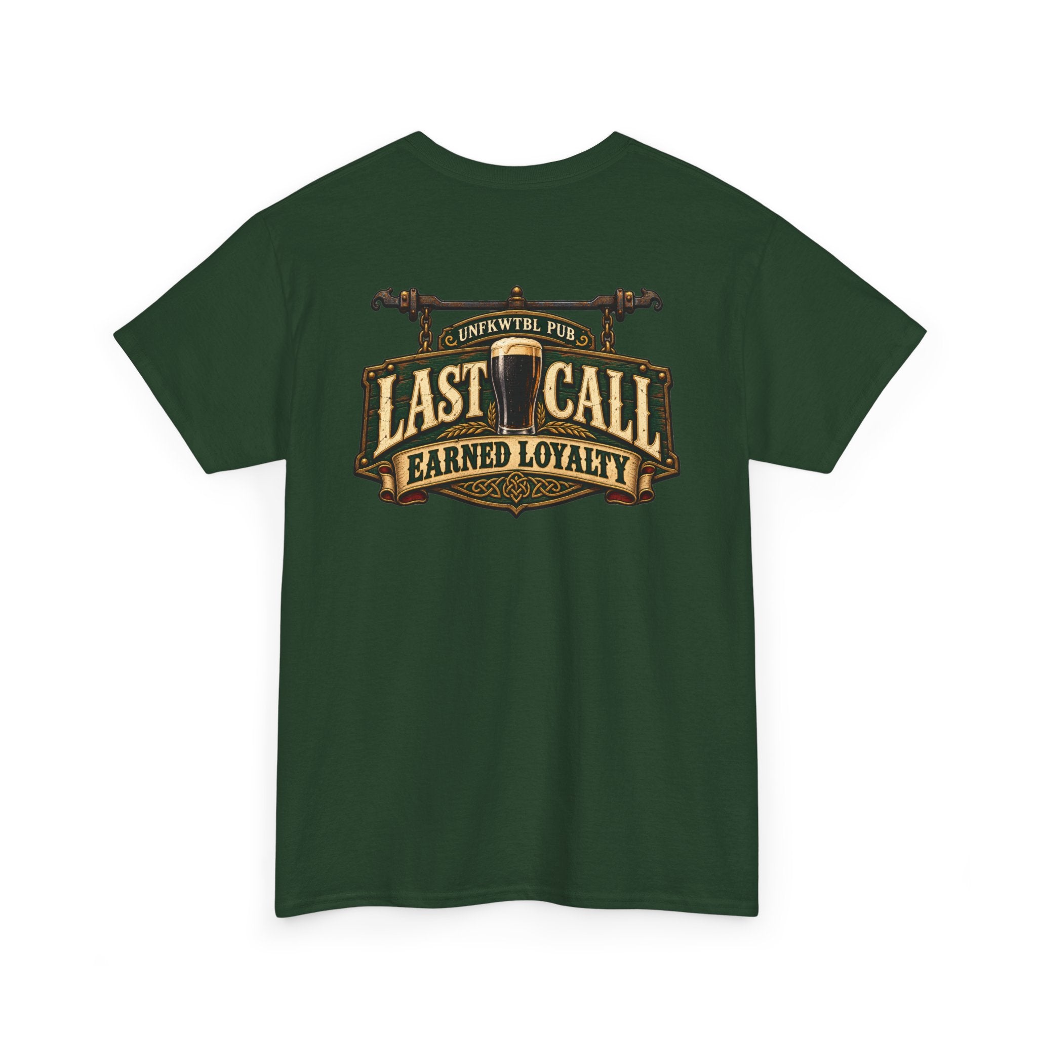 Last Call Earned Loyalty Unfkwtbl Graphic Tee