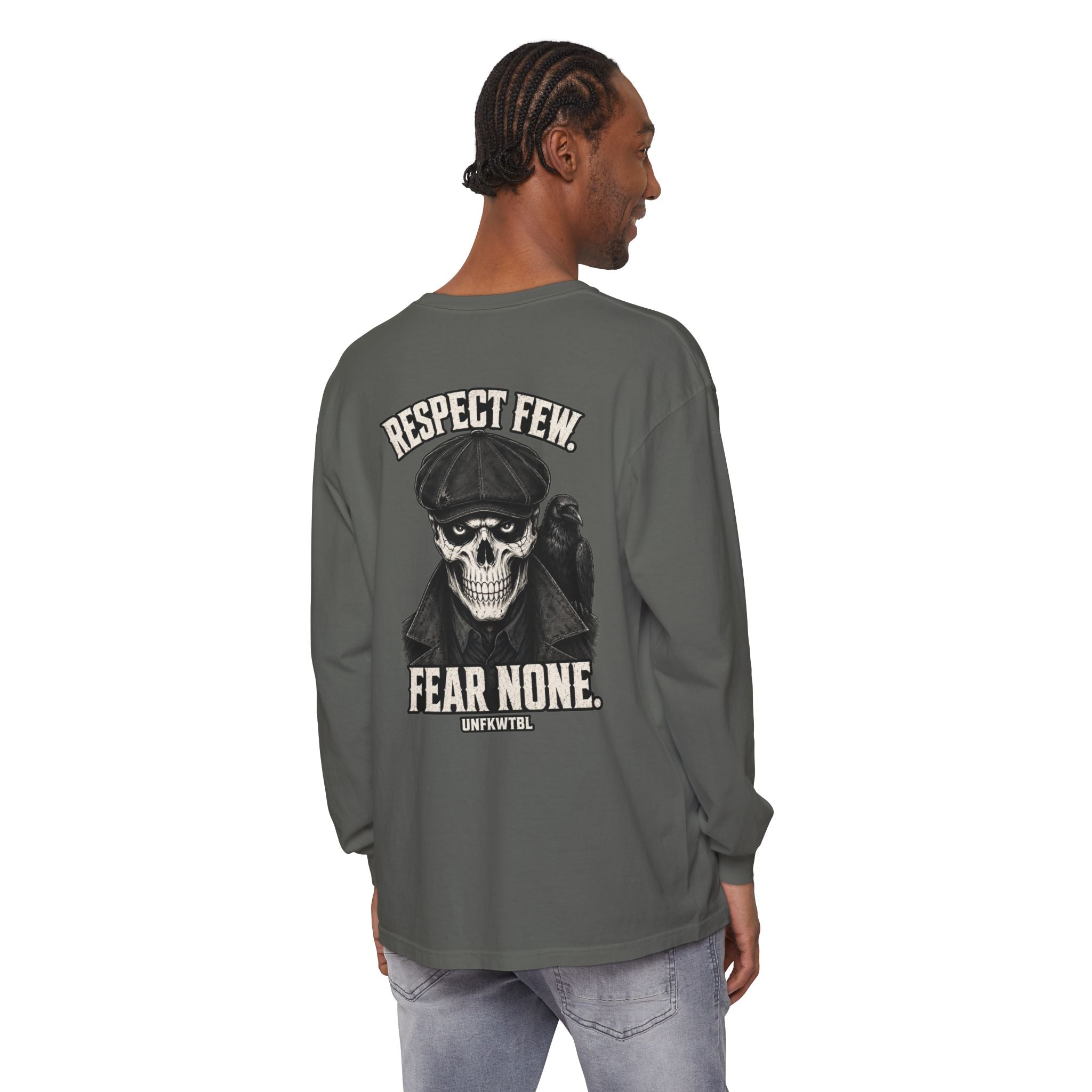Respect Few Fear None Long Sleeve T-Shirt