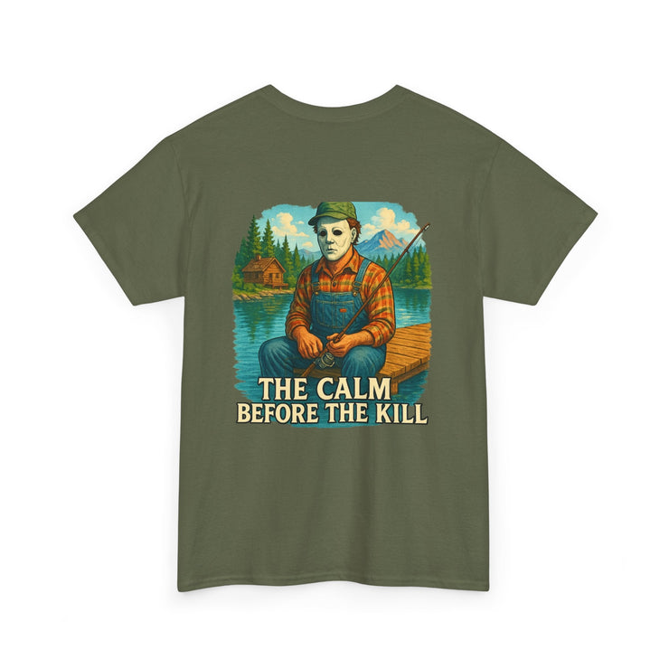 Unisex olive green tee with Michael Myers illustration fishing and text "The Calm Before the Kill"