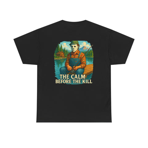 Tee Michael Myers Calm Before the Kill Unisex