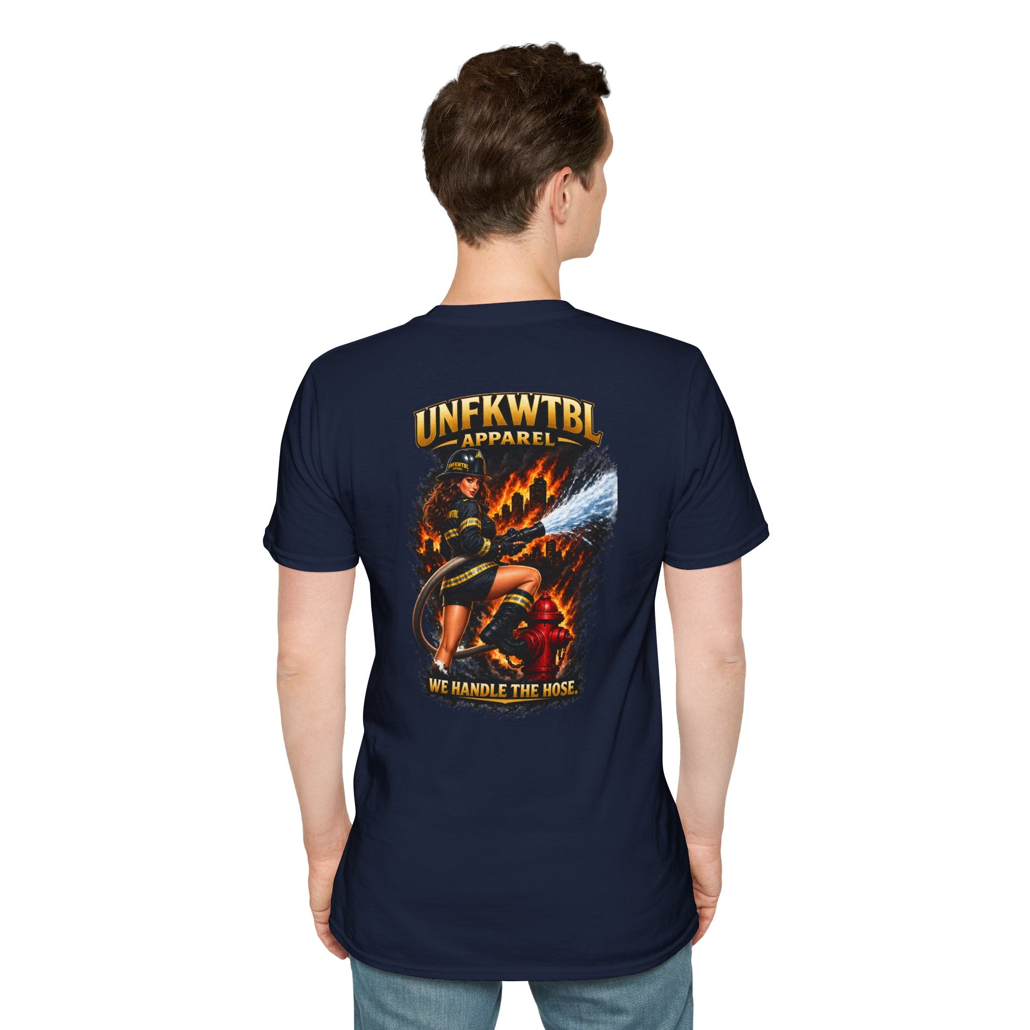 Firefighter T-Shirt — "UNFKWTBL Apparel: We Handle The Hose" Graphic Tee