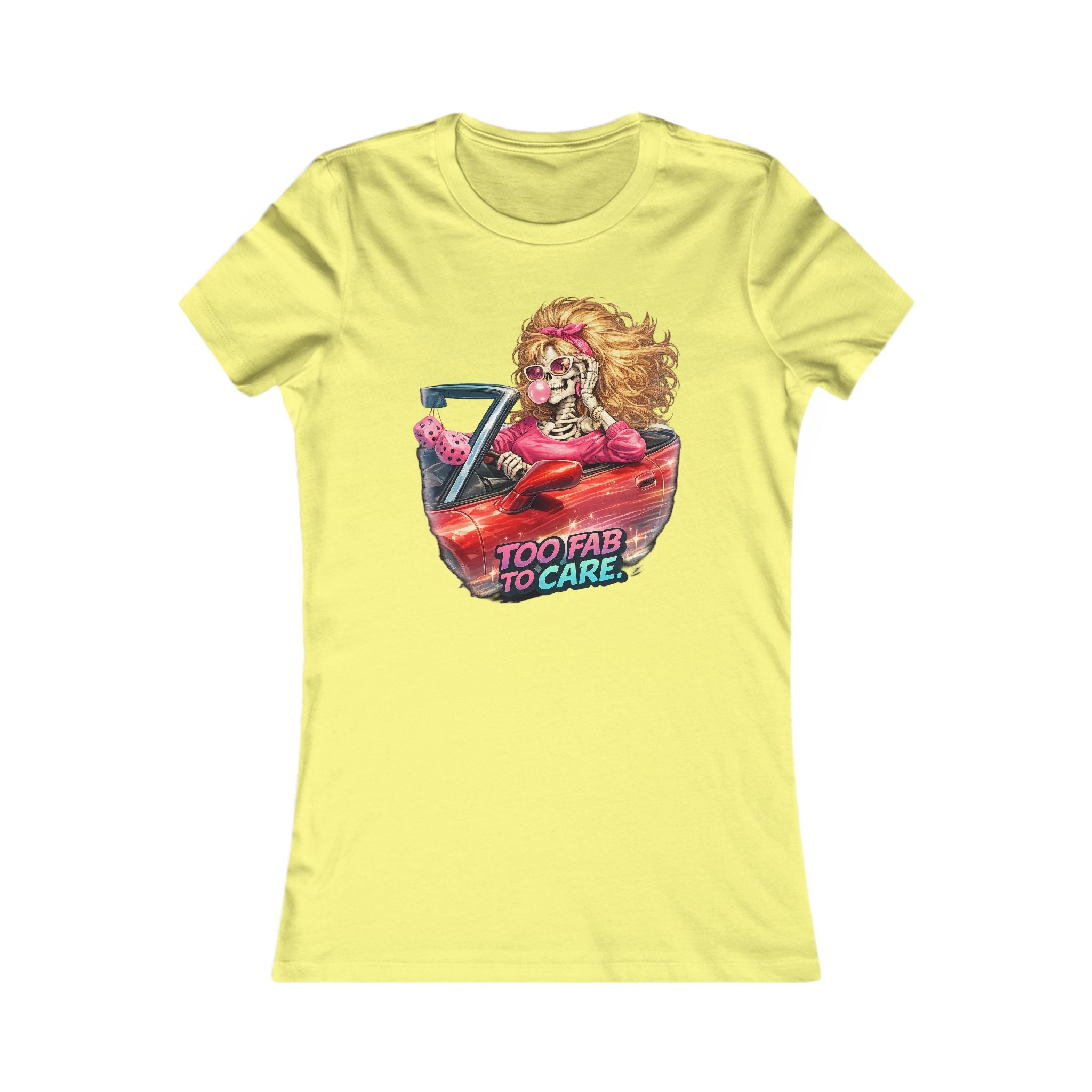 Women's Tee — "Too Fab to Care" Vintage Glam Car Graphic