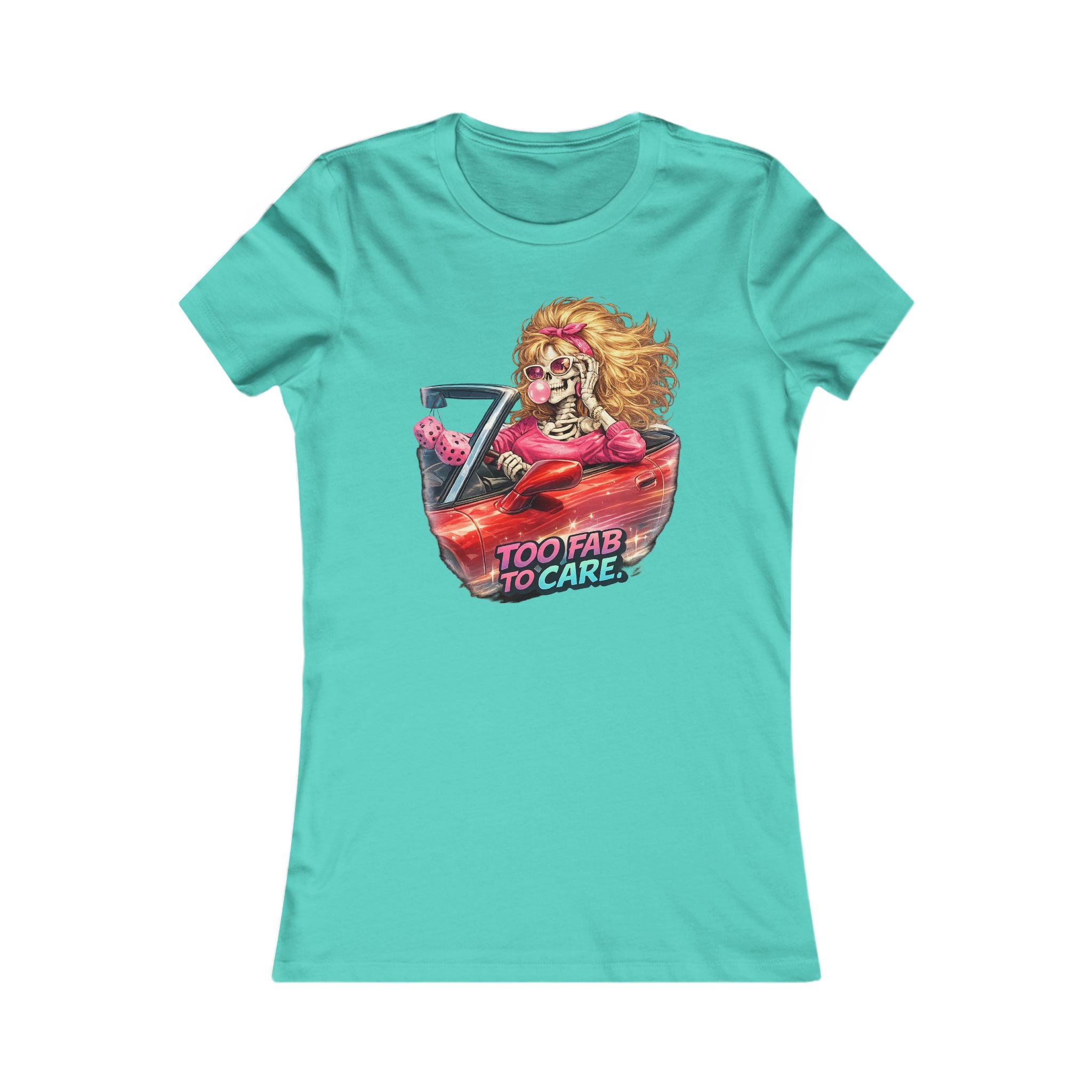 Women's Tee — "Too Fab to Care" Vintage Glam Car Graphic