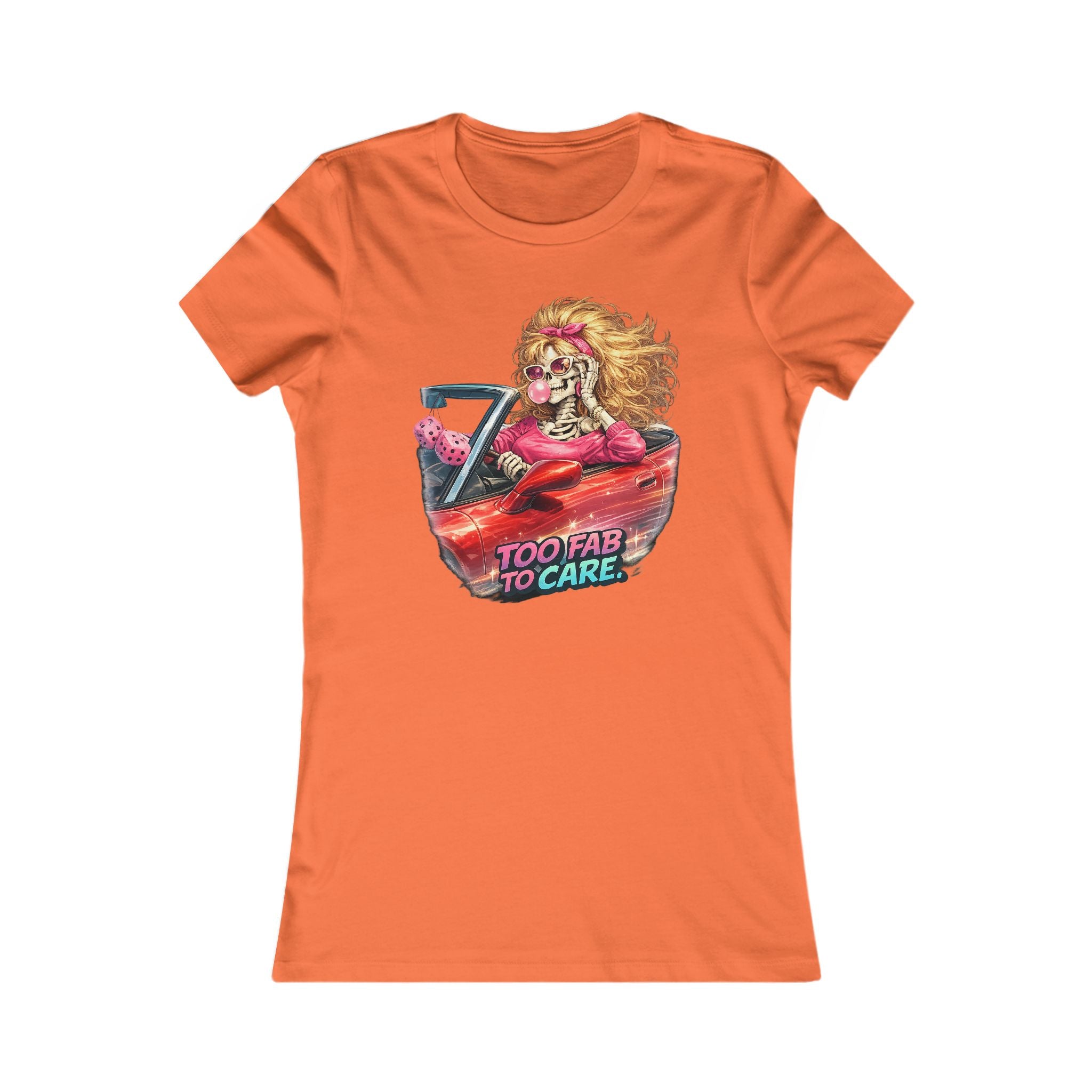 Women's Tee — "Too Fab to Care" Vintage Glam Car Graphic