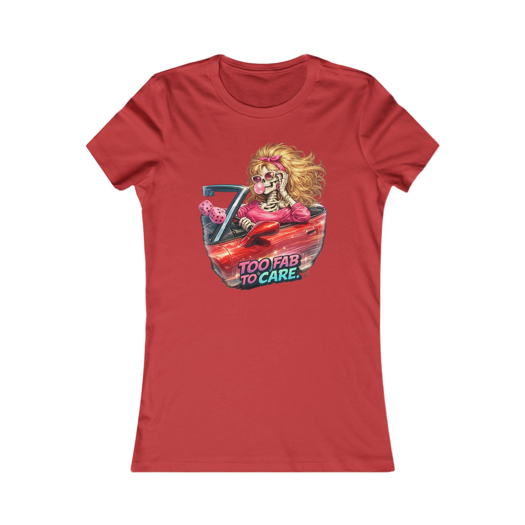 Women's Tee — "Too Fab to Care" Vintage Glam Car Graphic