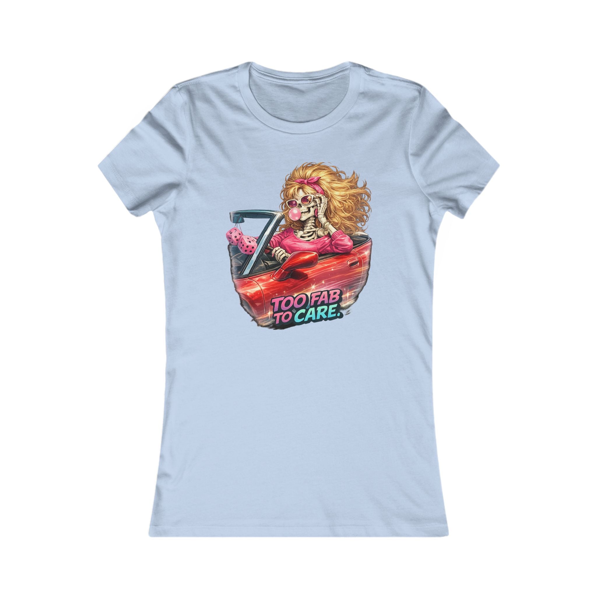 Women's Tee — "Too Fab to Care" Vintage Glam Car Graphic