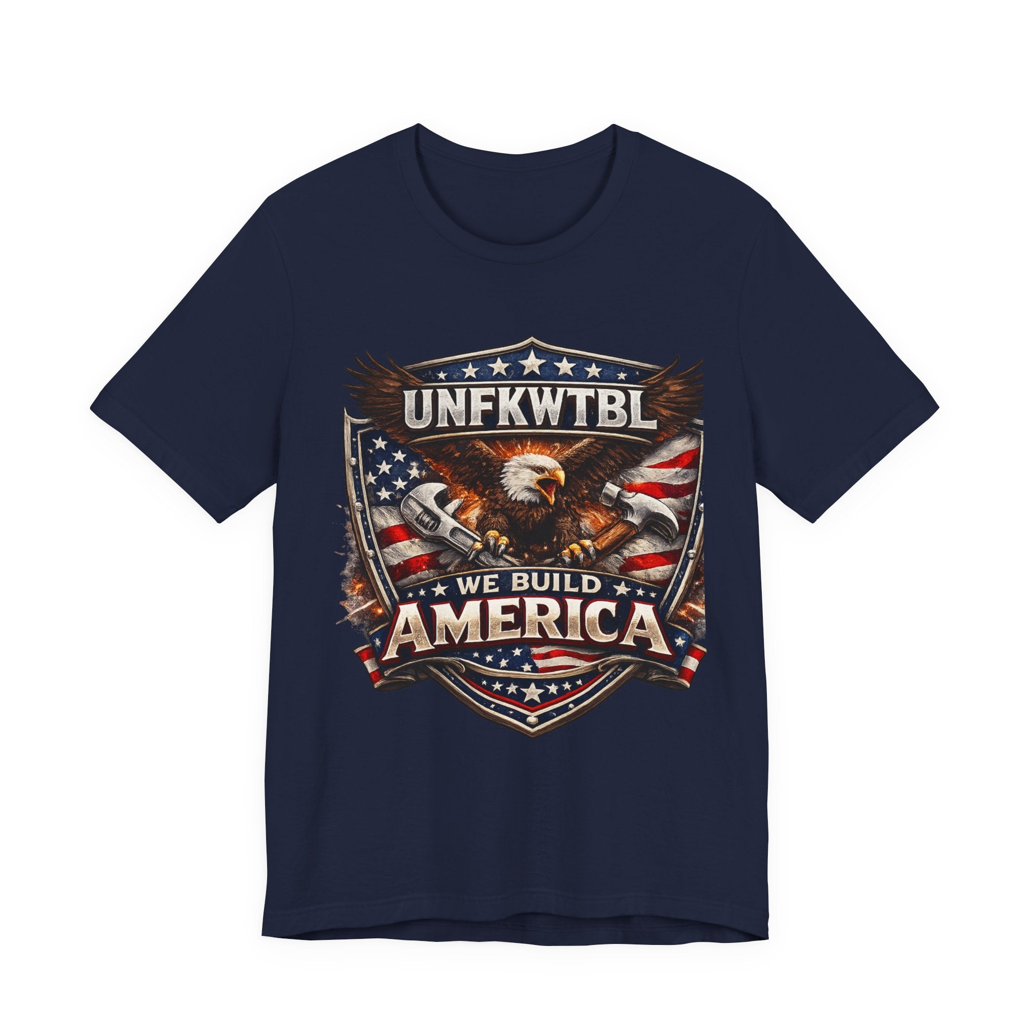We Build America T-Shirt — Patriotic Eagle Flag Graphic Tee (UNFKWTBL)
