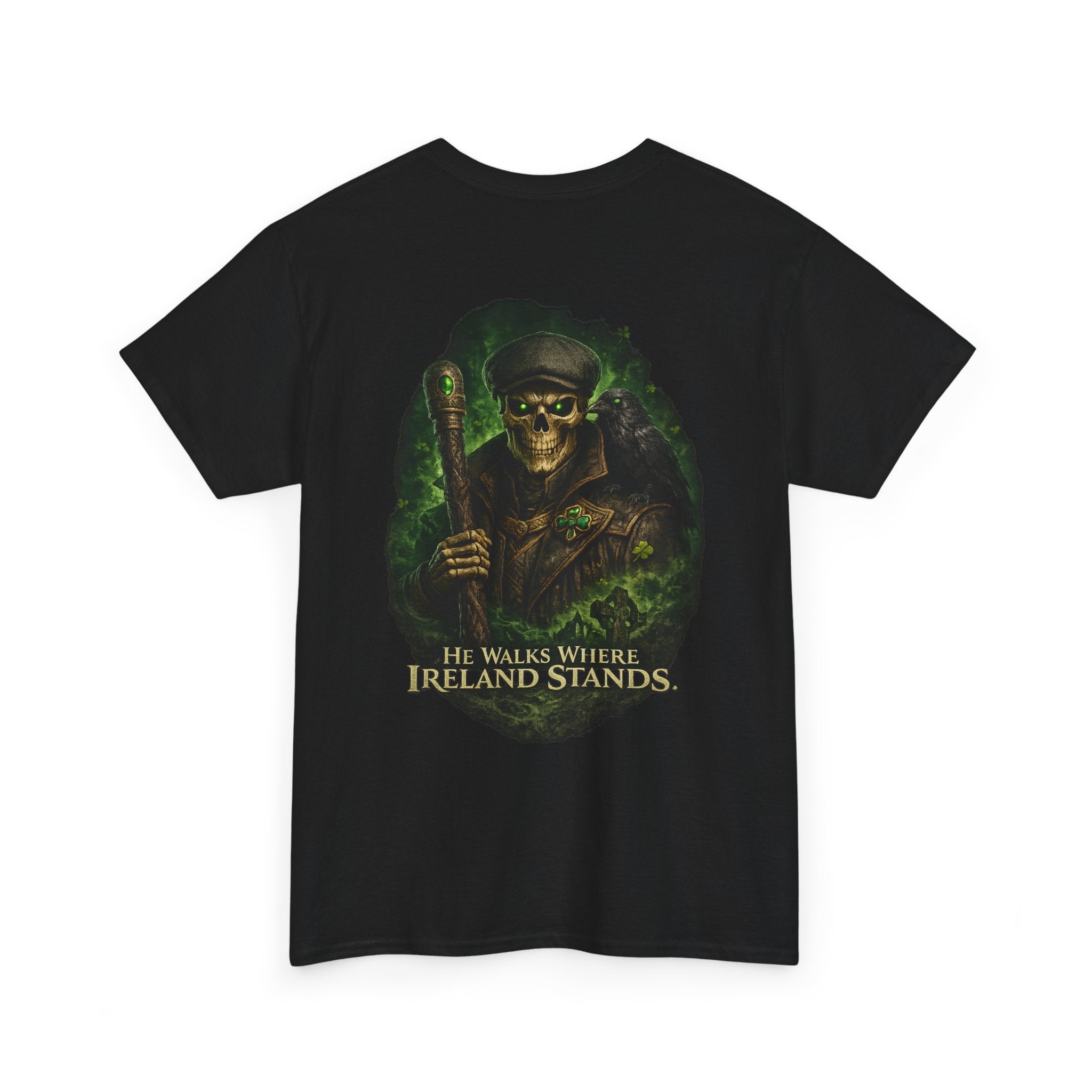 Skull Ranger T-Shirt — "He Walks Where Ireland Stands" Irish Celtic Graphic Tee