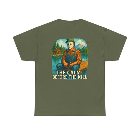 Olive green unisex t-shirt with Michael Myers graphic sitting by a lake and text "The Calm Before the Kill"