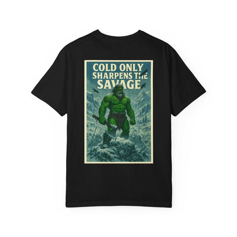 Black Savage Spirit Graphic T-Shirt featuring green muscular character and "Cold Only Sharpens The Savage" text, unisex casual wear