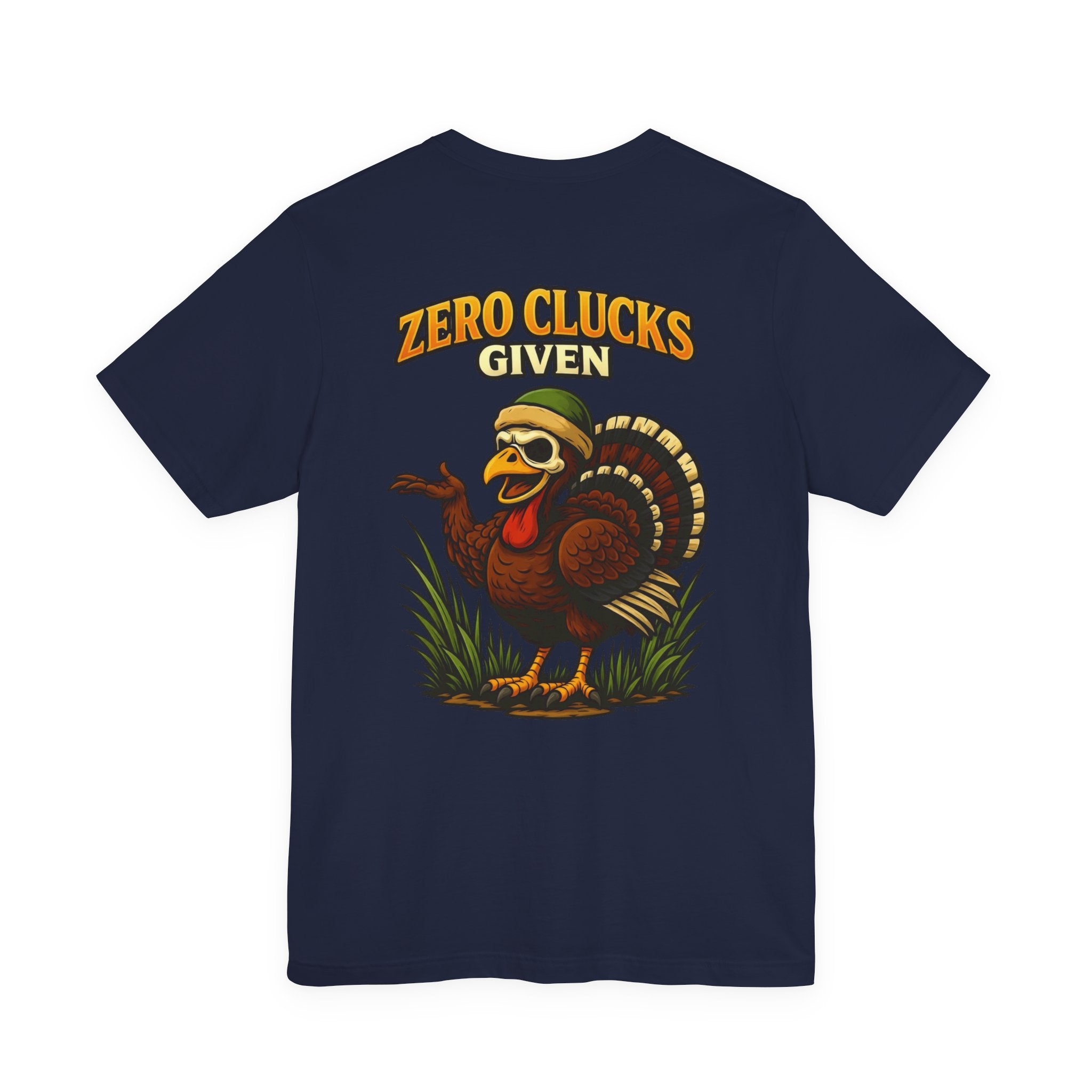 Turkey 'Zero Clucks Given' Graphic Tee – Funny Thanksgiving Shirt