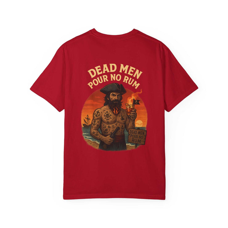 BLACKBEARD Pirate T-Shirt - Dead Men Pour No Rum, Vintage Pirate Shirt, Graphic Tee for Adults, Perfect for Halloween, Beachwear, Gift Idea