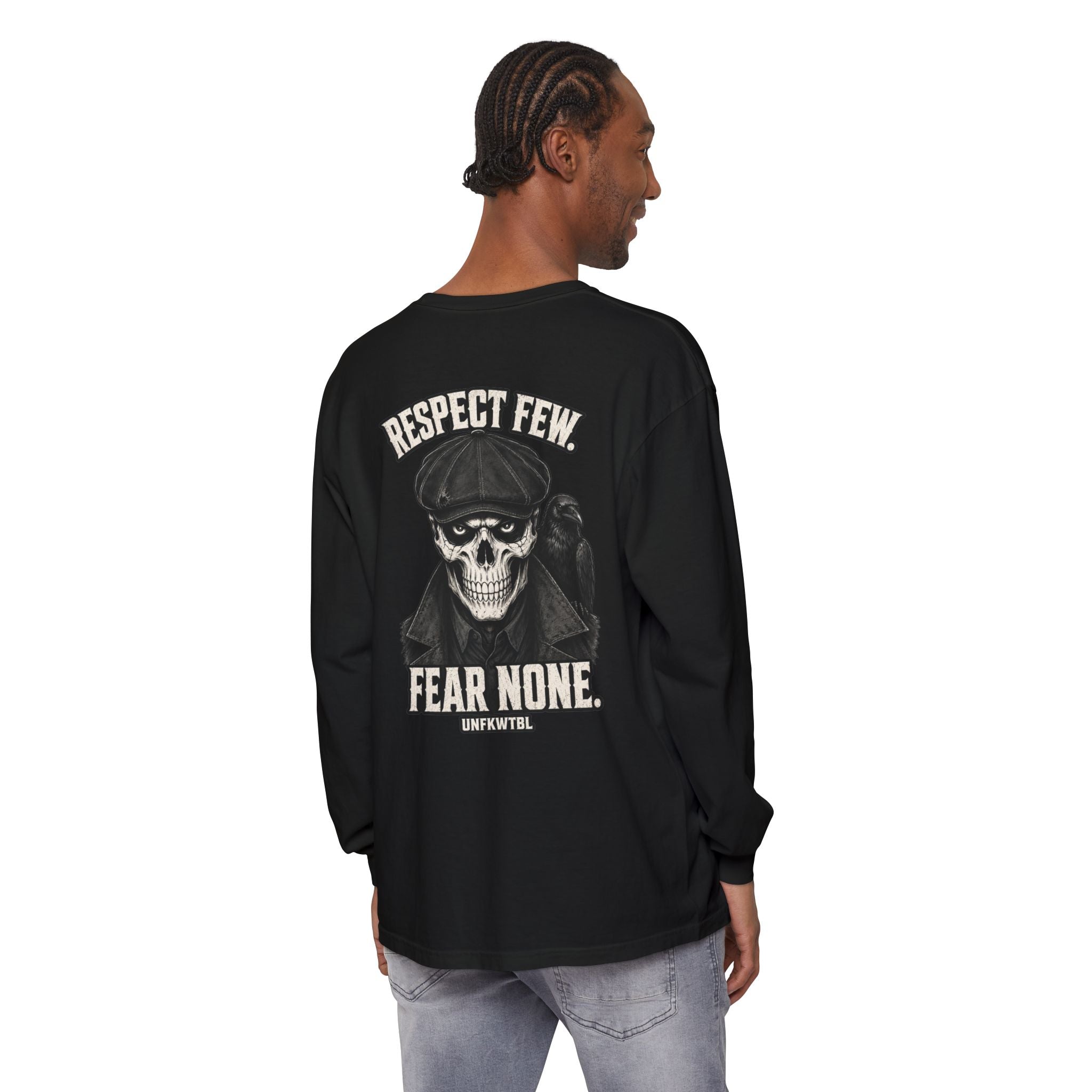 Respect Few Fear None Long Sleeve T-Shirt