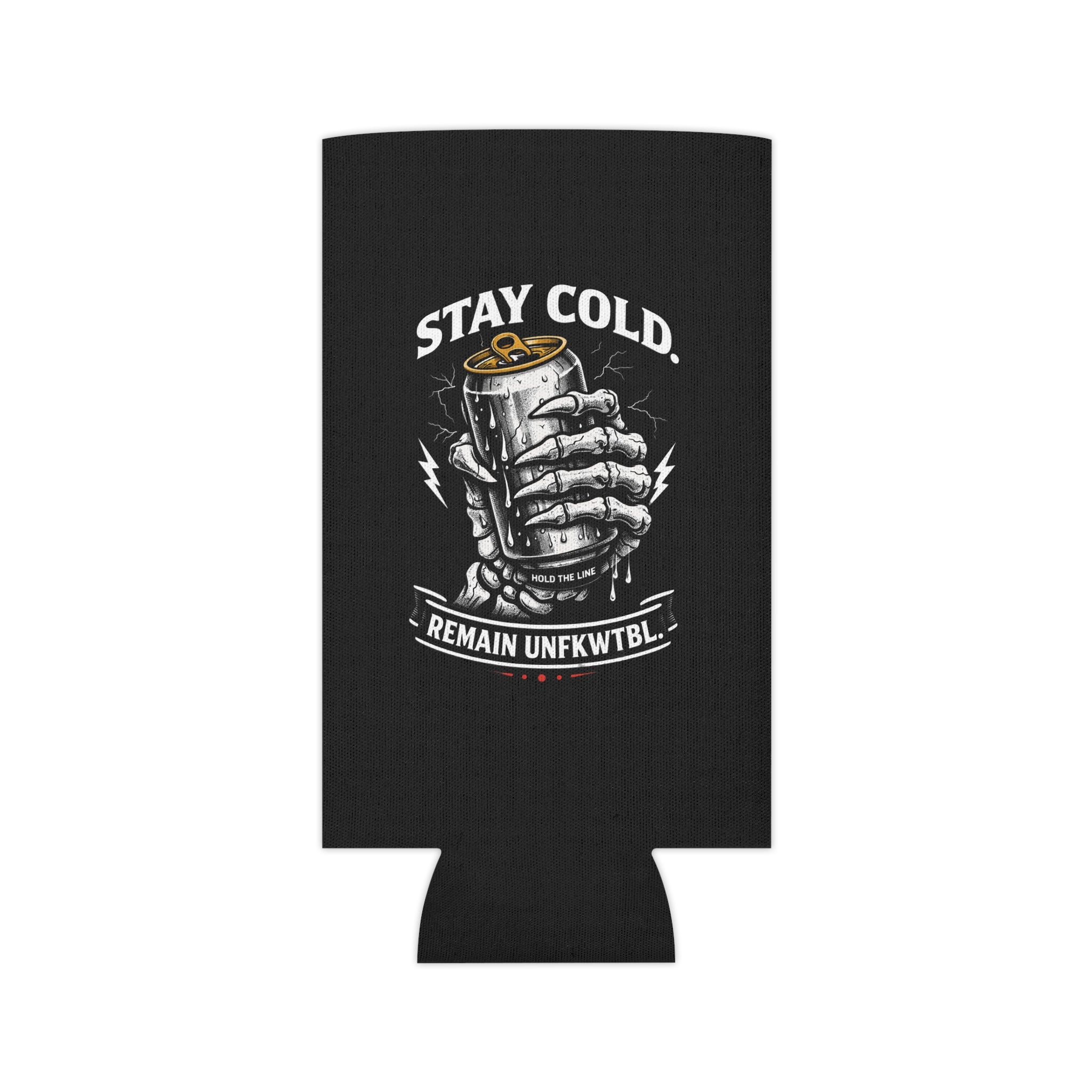 Can Cooler — 'Stay Cold, Remain UNFKWTBL' Skull & Dice Beer Koozie