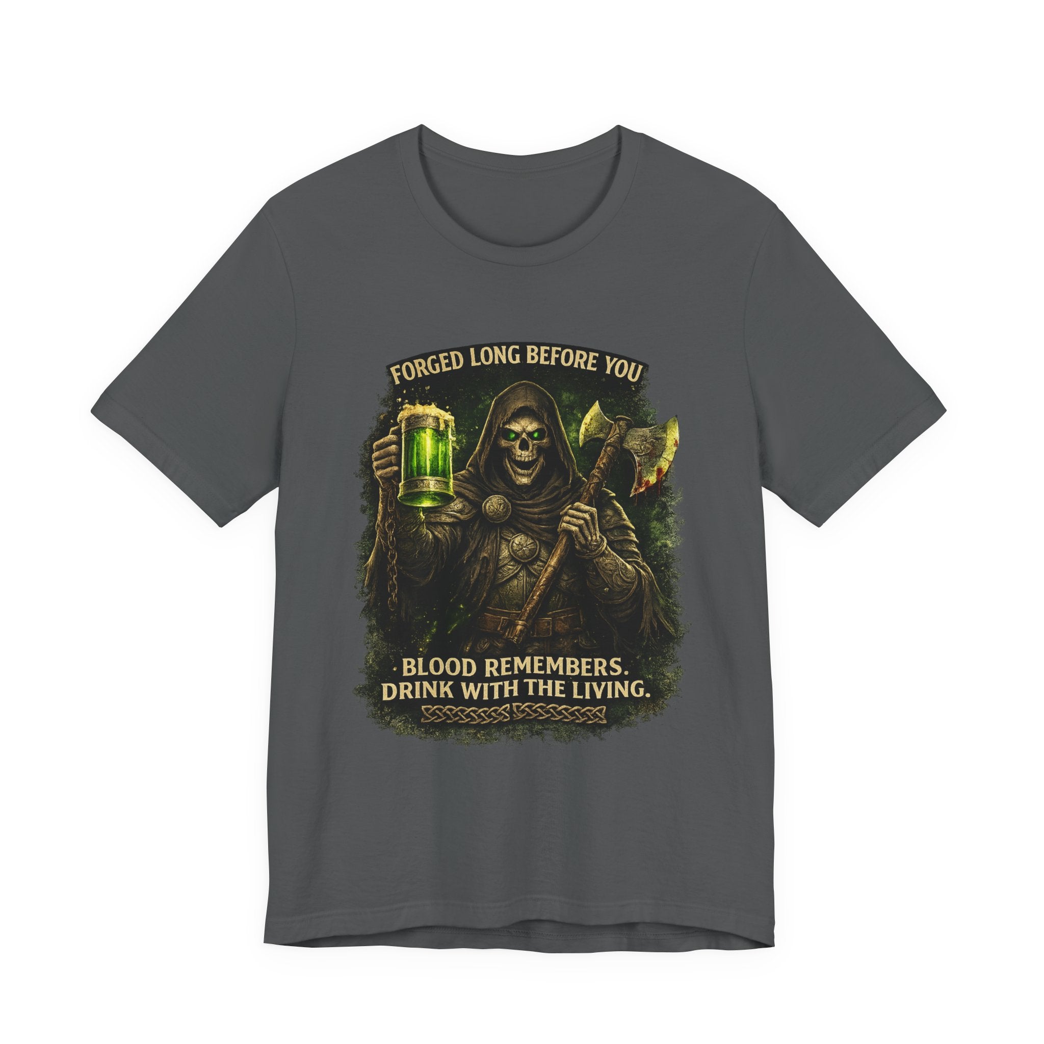 Grim Reaper Beer T-Shirt — "Forged Long Before You / Blood Remembers. Drink With The Living." Graphic Tee