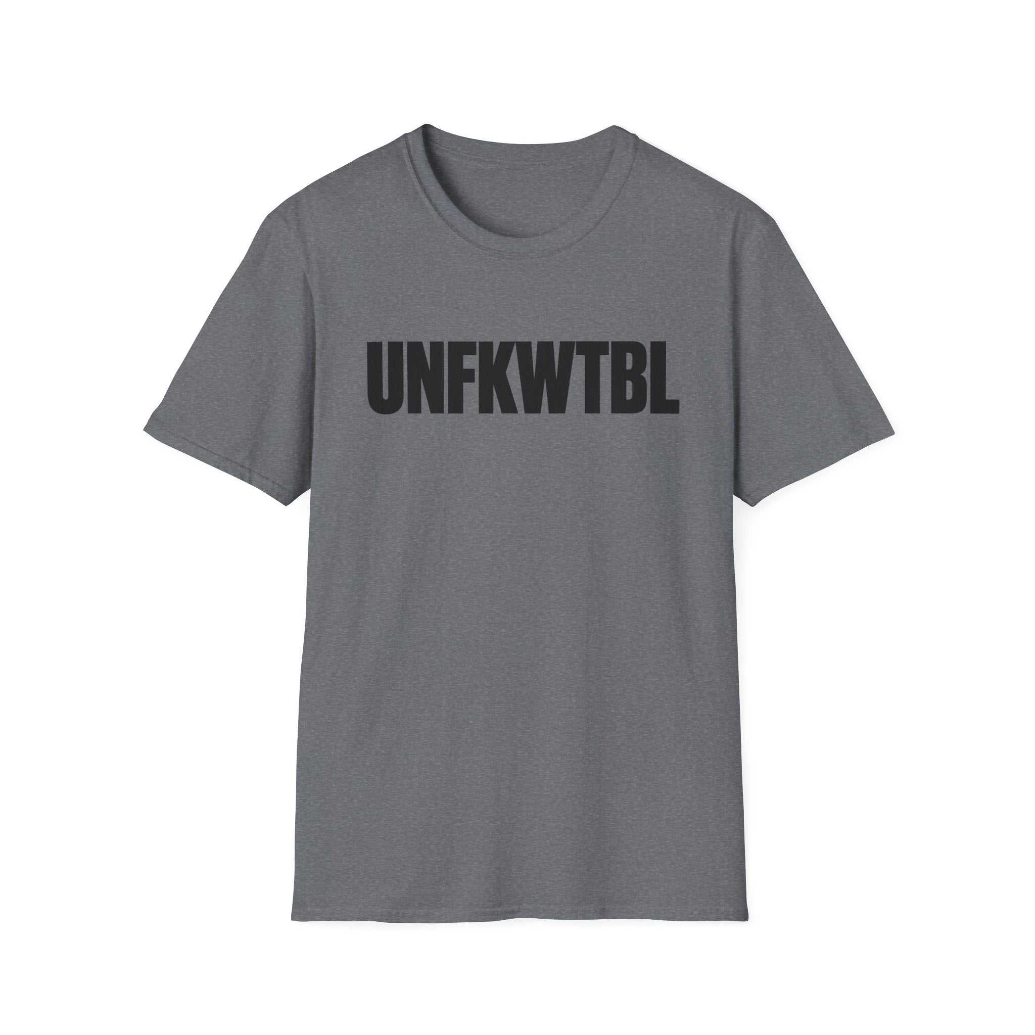 T‑Shirt — UNFKWTBL Bold Graphic Tee (Aesthetic, Minimalist Statement Shirt)