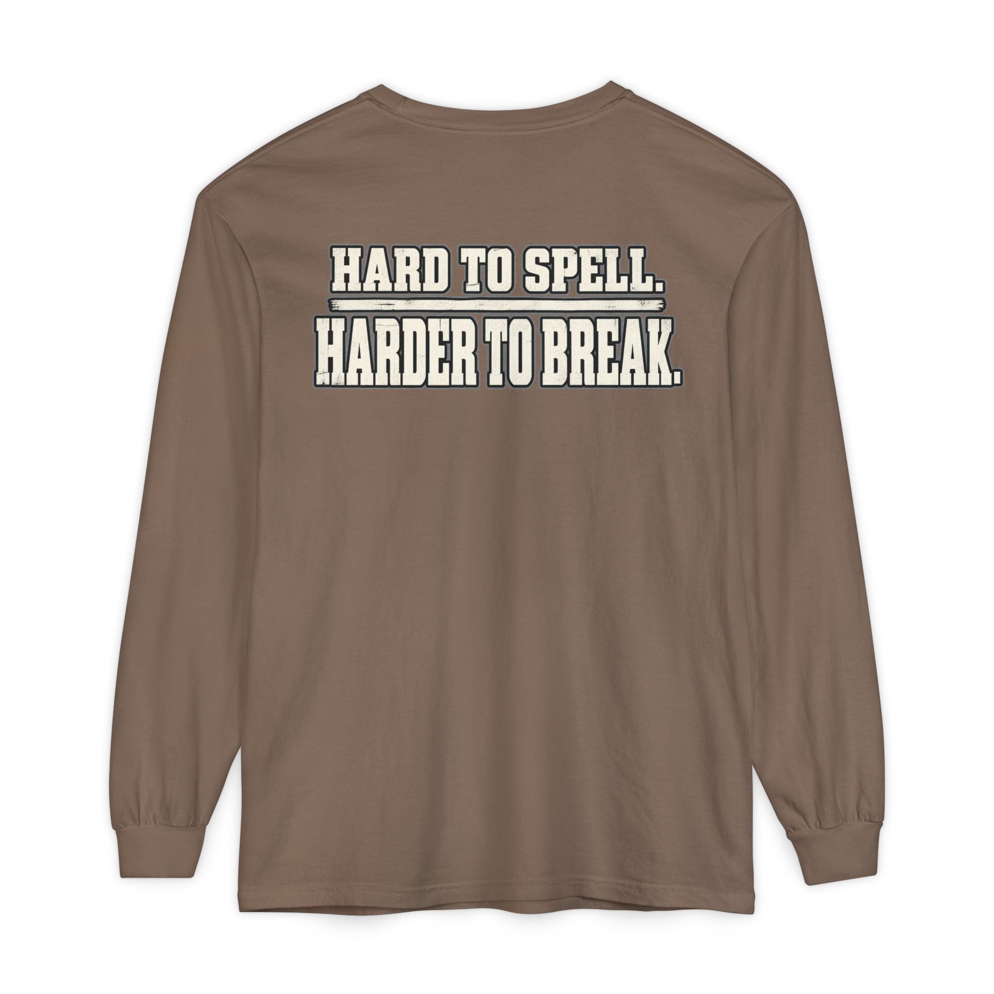 UNFKWTBL Harder to Break Back-Print Long Sleeve Tee.