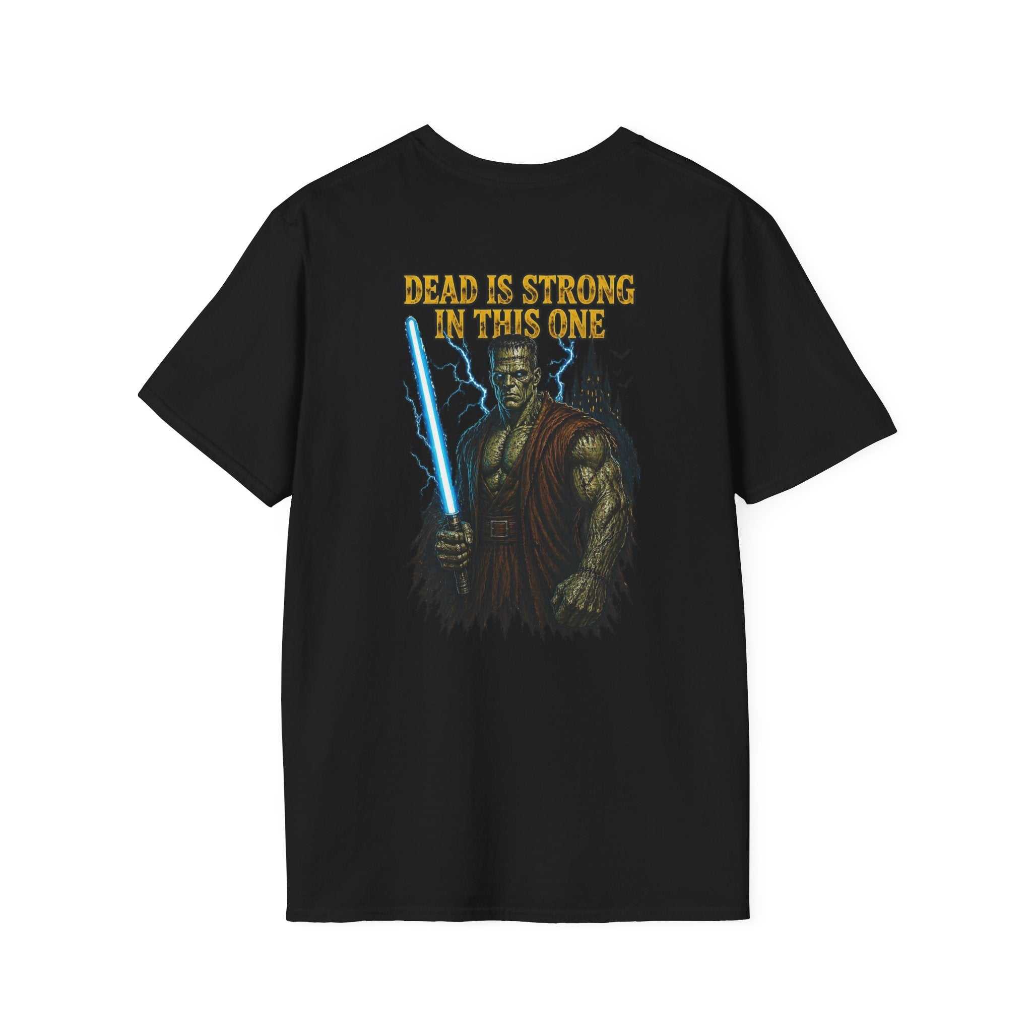 Black Jedi Warrior T-Shirt with glowing blue lightsaber and "Dead Is Strong In This One" text on back