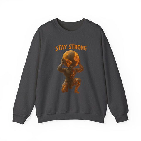 ATLAS STAY STRONG Unisex Sweatshirt