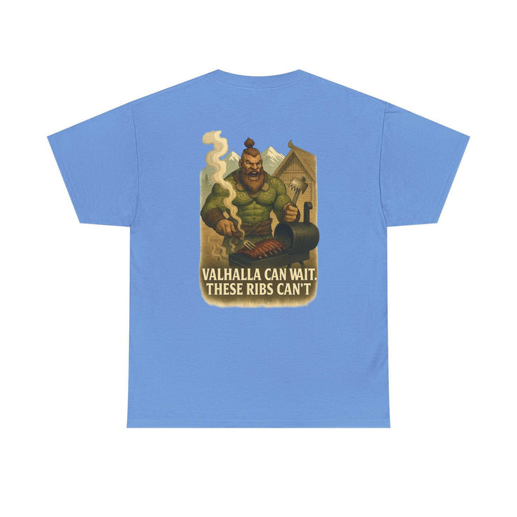 Light blue Thorgar Bbq Valhalla unisex heavy cotton tee with humorous Viking grilling ribs graphic and text "Valhalla can wait, these ribs can&