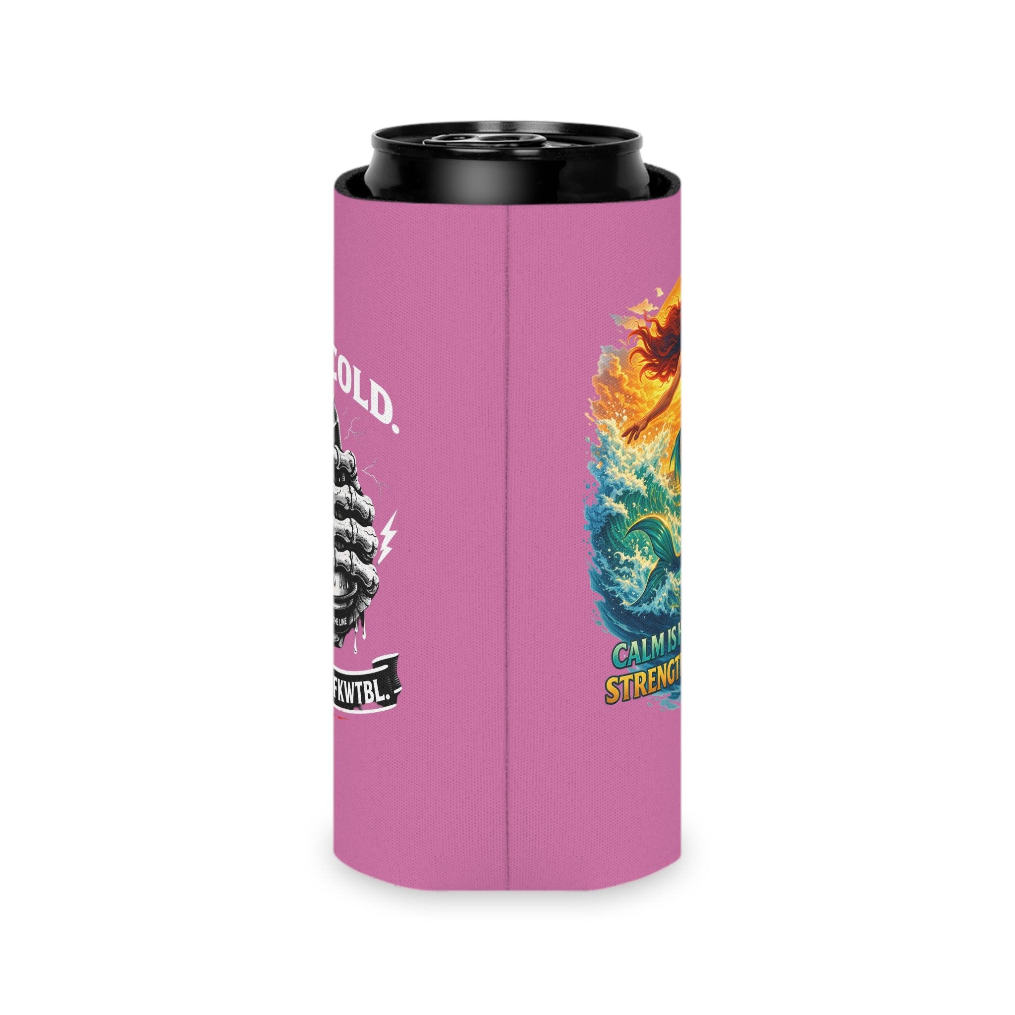 Can Cooler — Mermaid "Calm Is Her Nature, Strength Is Her Tide" & "Stay Cold" Beverage Koozie