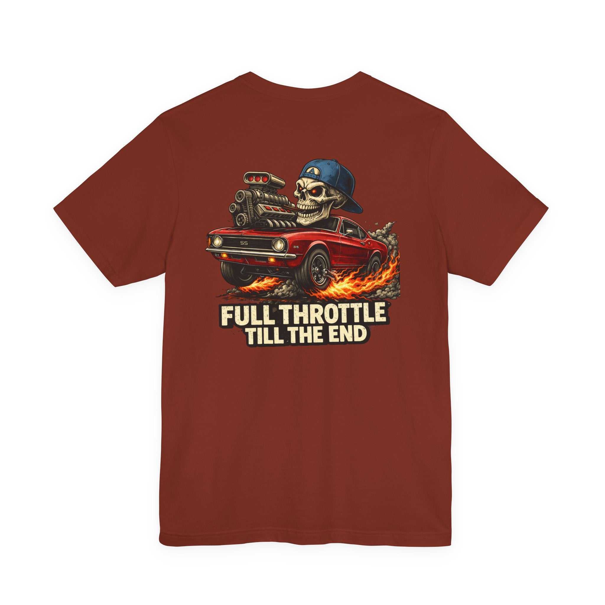 Full Throttle Till The End Tee — Skull Muscle Car Graphic T-Shirt
