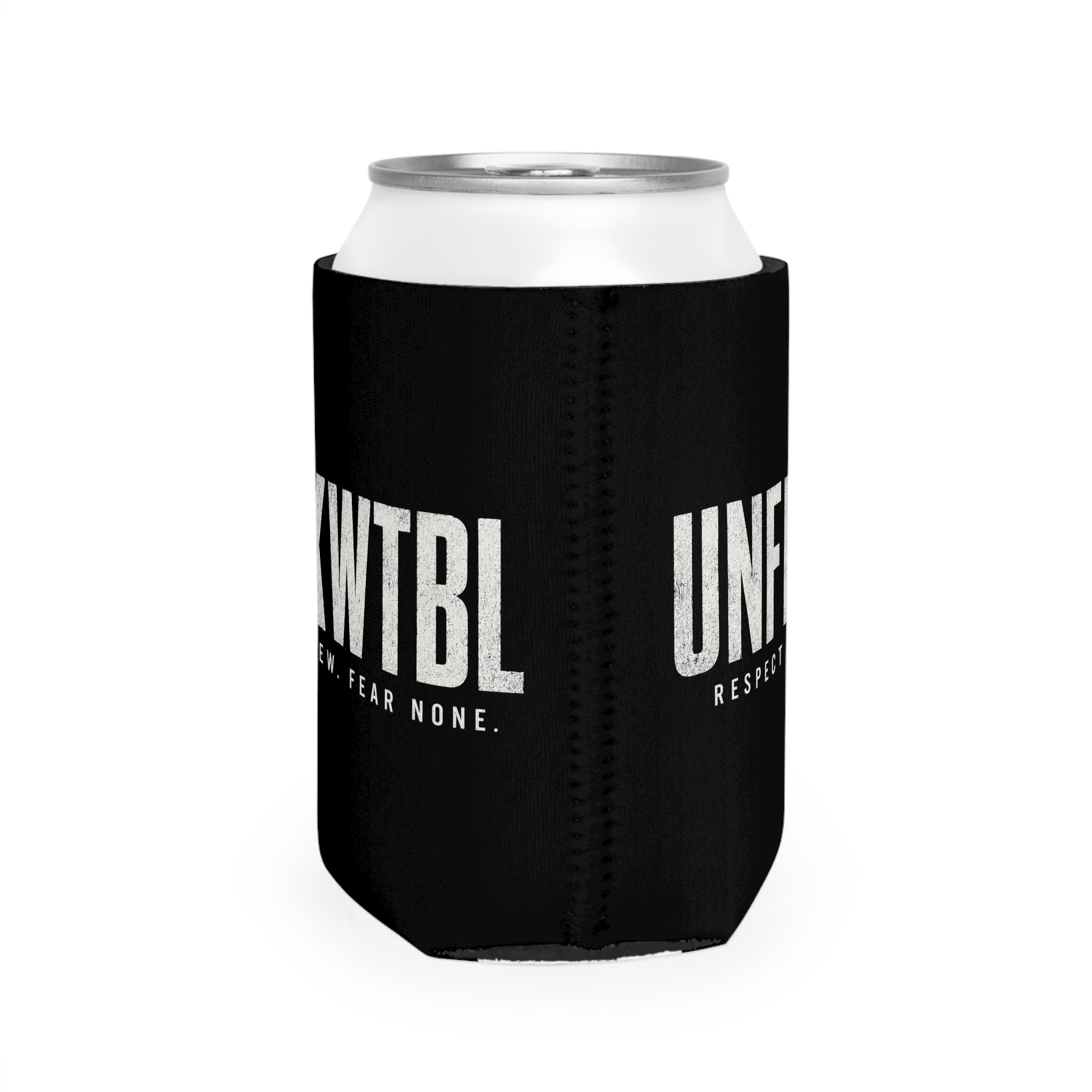 UNFKWTBL Can Cooler Sleeve — 'Respect Few. Fear None.' Beer Koozie