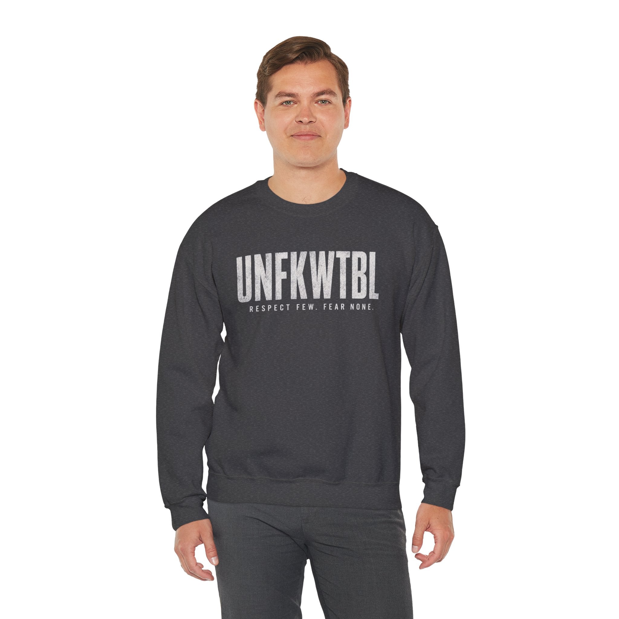 UNFKWTBL Crewneck Sweatshirt — "Respect Few. Fear None." Streetwear Pullover