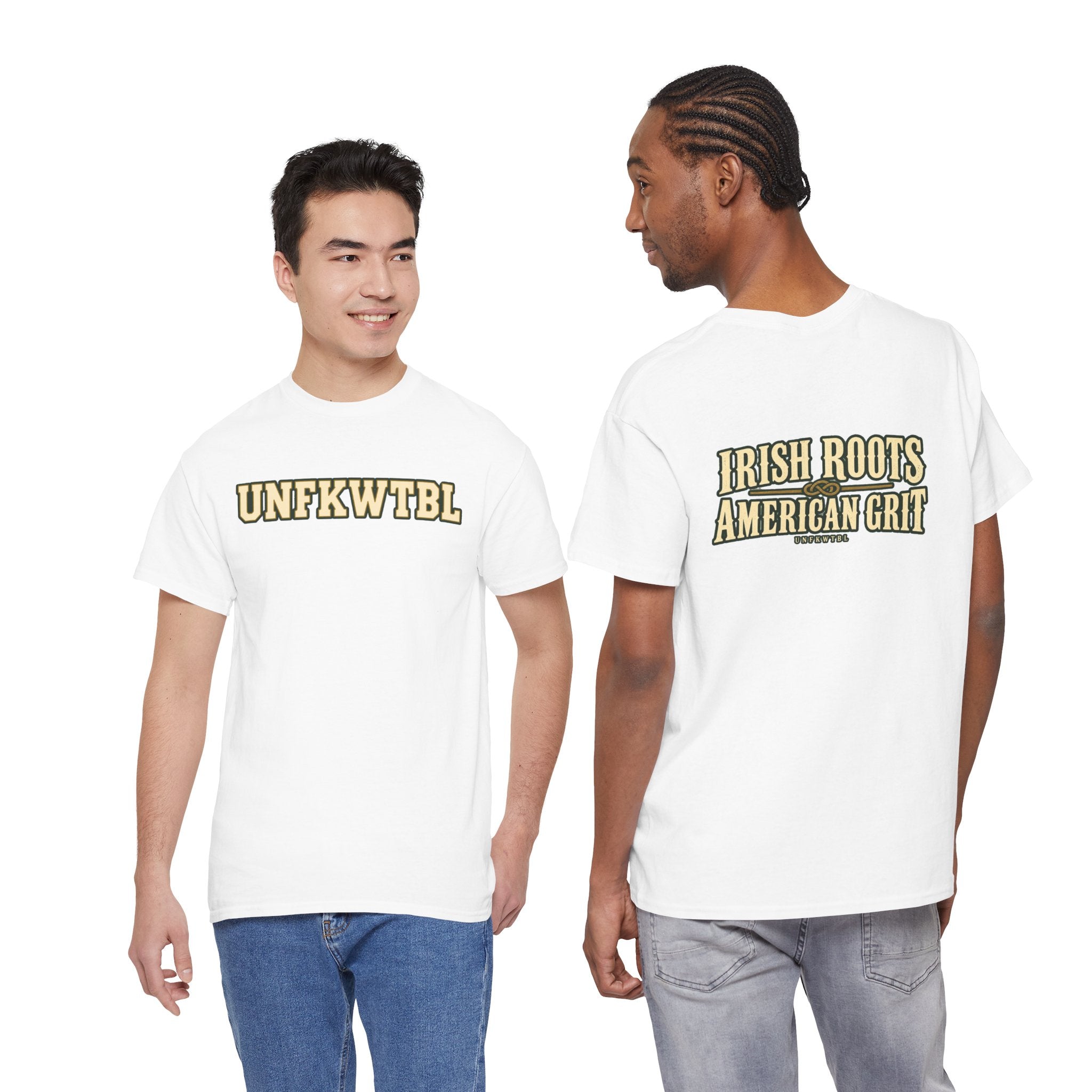 UNFKWTBL Irish Roots, American Grit T-Shirt