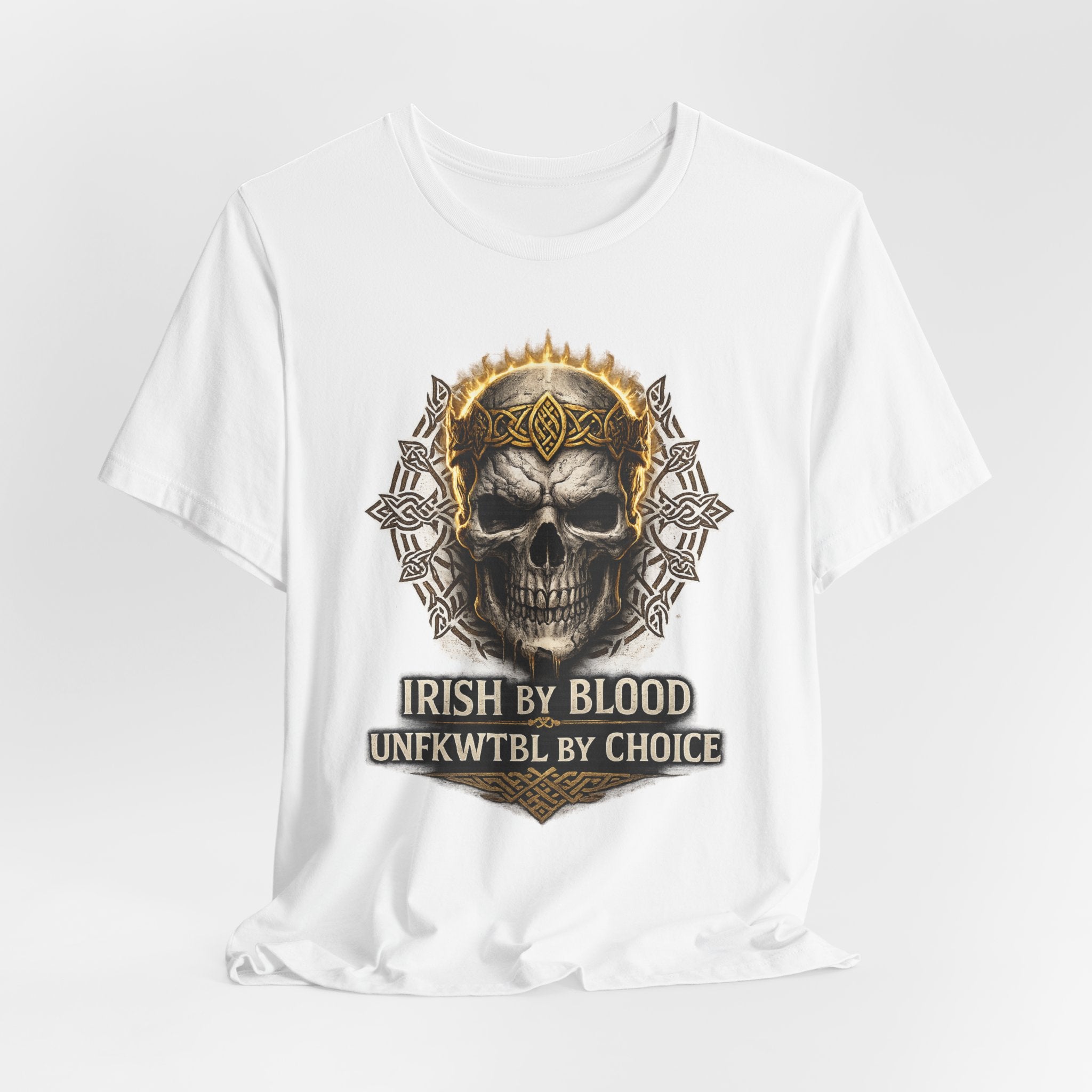 Skull Irish Tee — "Irish by Blood, Unfkwtbl by Choice" Graphic T-Shirt