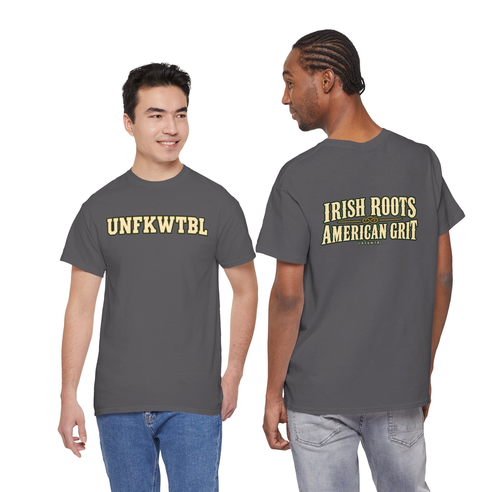 UNFKWTBL Irish Roots, American Grit T-Shirt