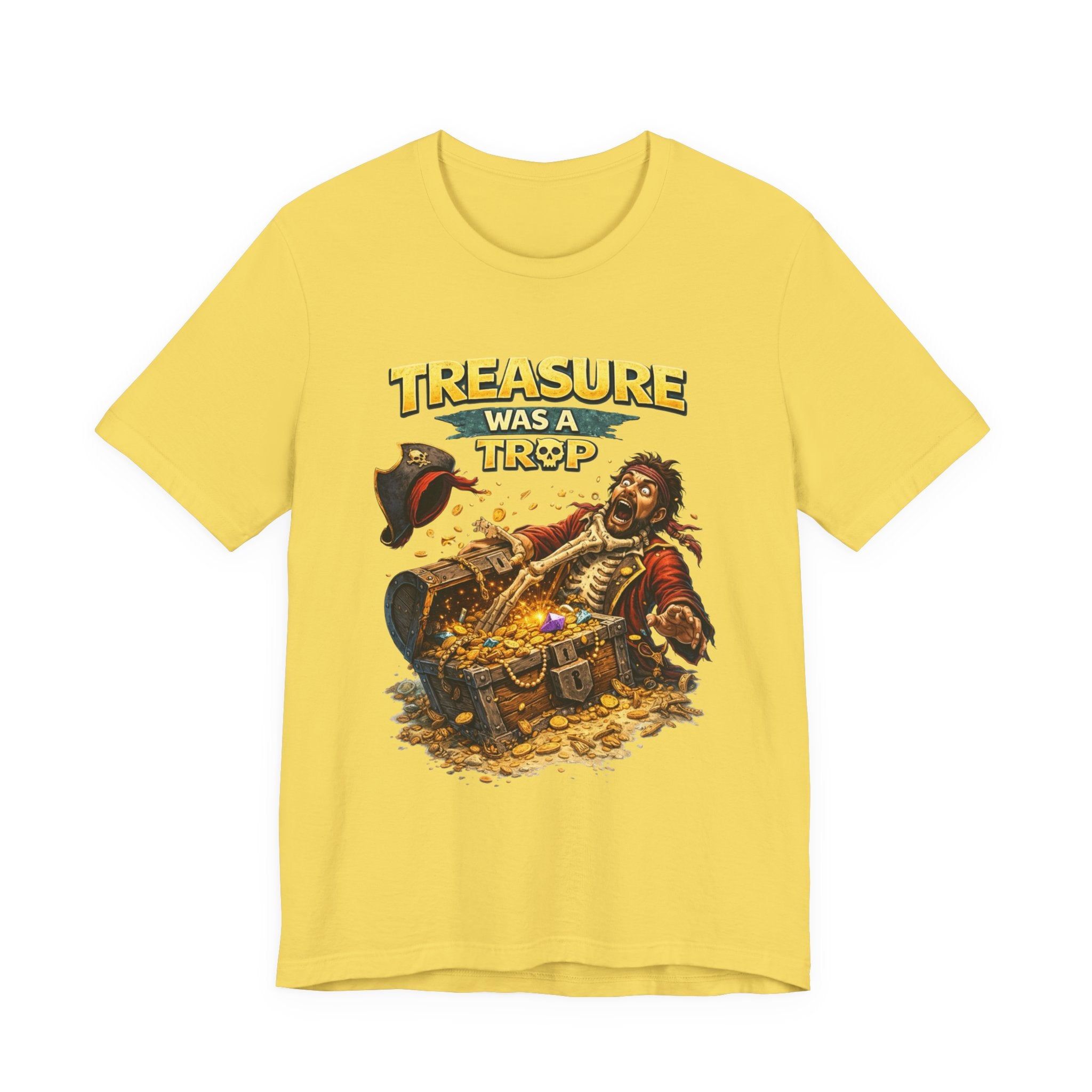 Pirate Treasure Tee — "Treasure Was a Trap" Graphic T-Shirt