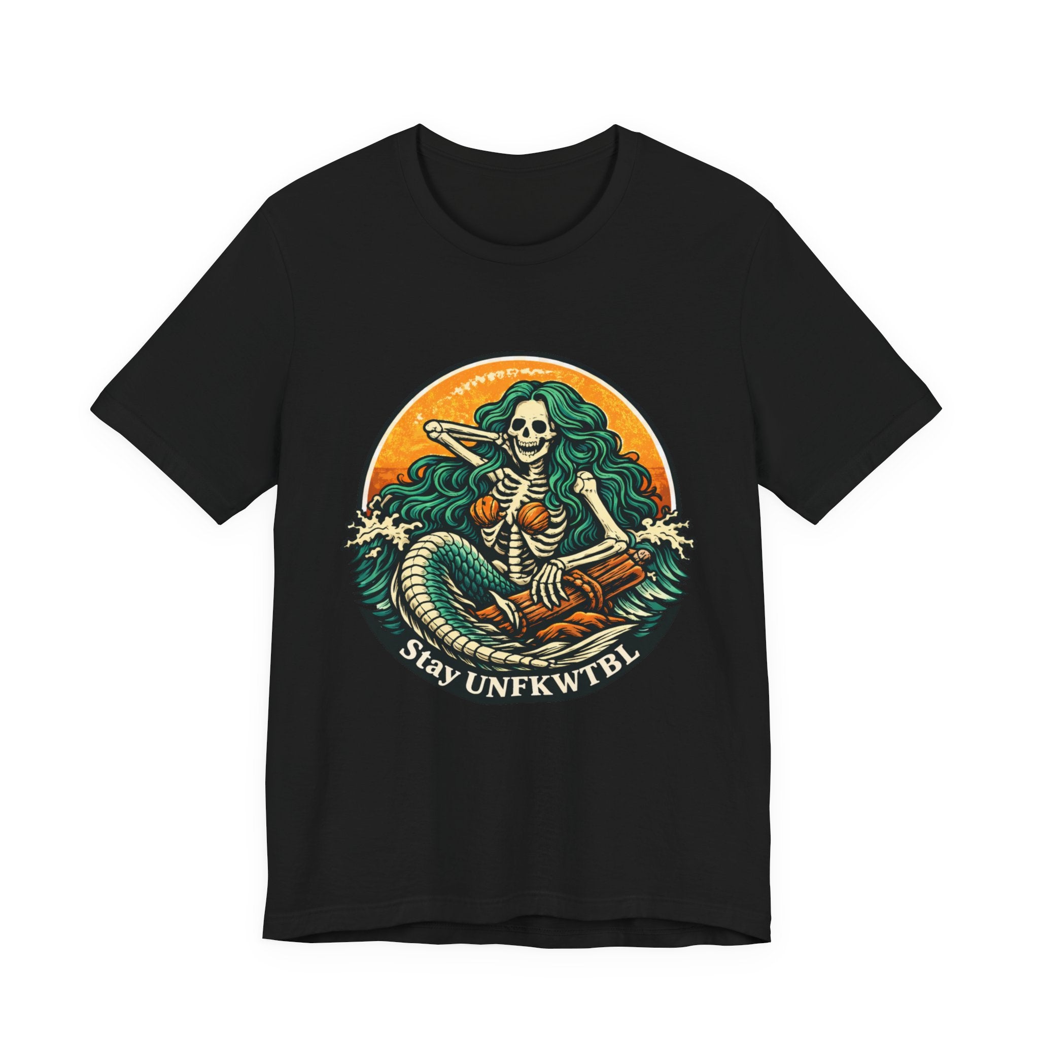 Stay Unfkwtbl Mermaid Skeleton T-Shirt
