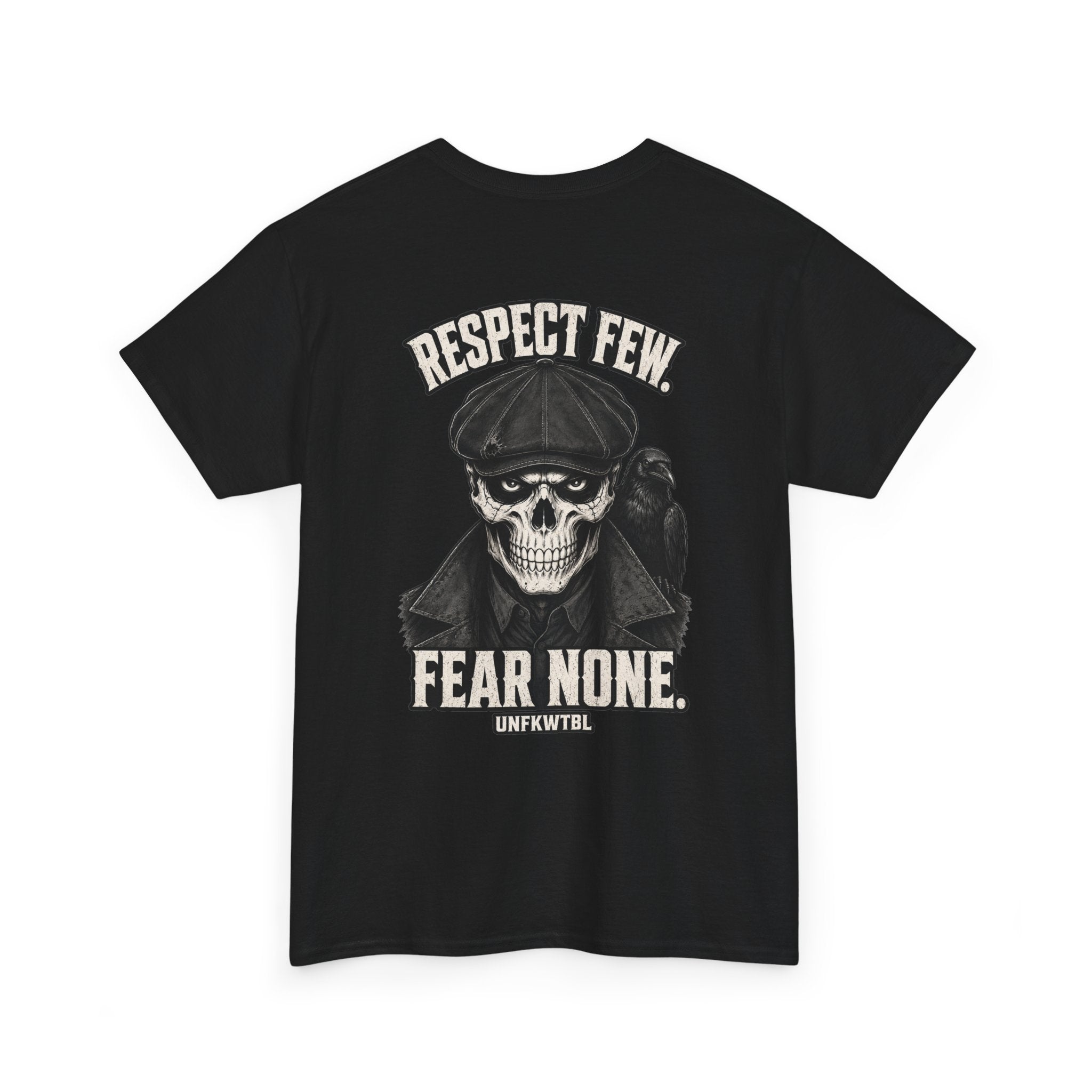 Respect Few. Fear None. Skull Tee